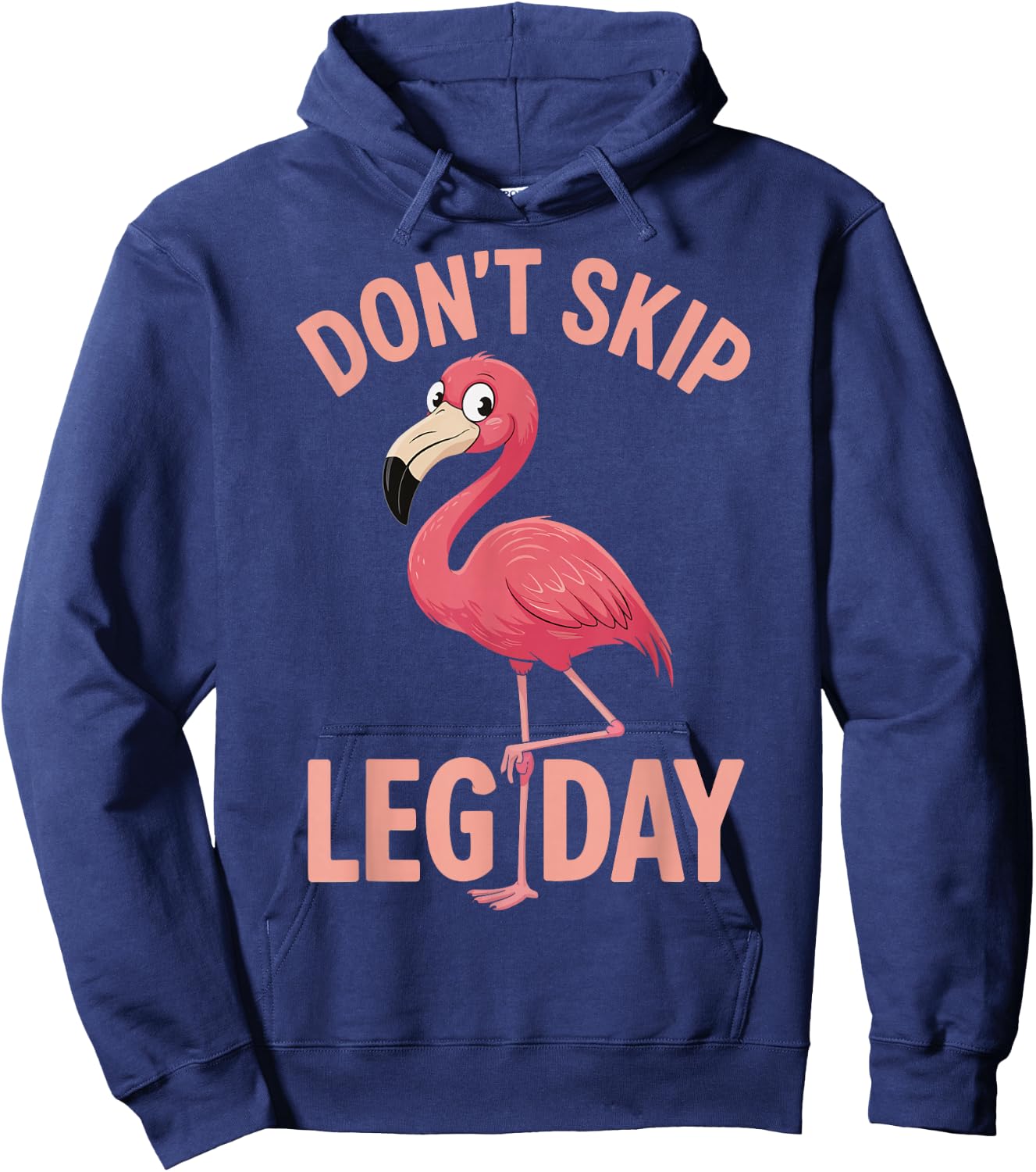 Don't Skip Leg Day Flamingo Hoodie - Hoodie | Navy