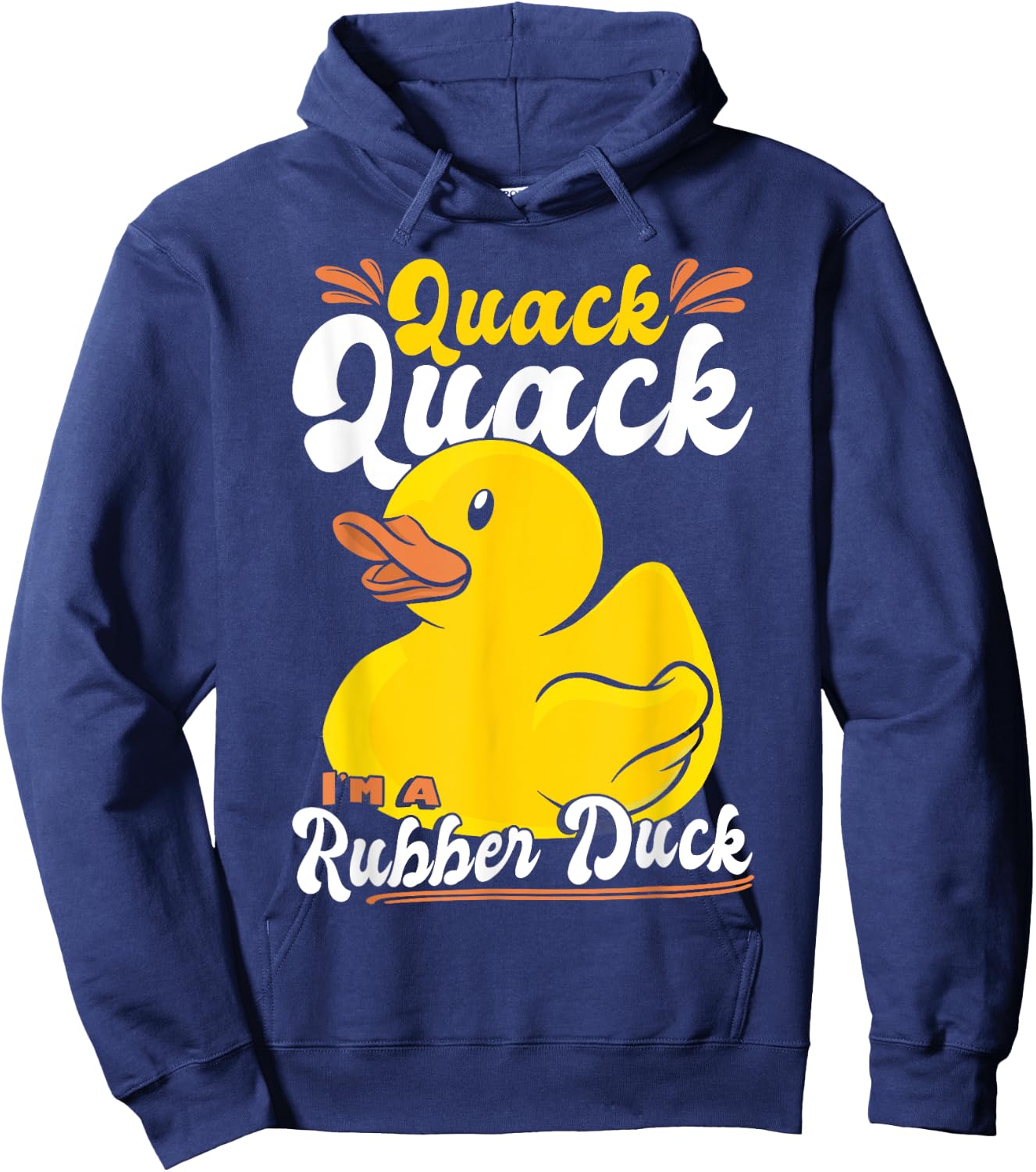 Im A Rubber Duck Hoodie - Hoodie | Navy