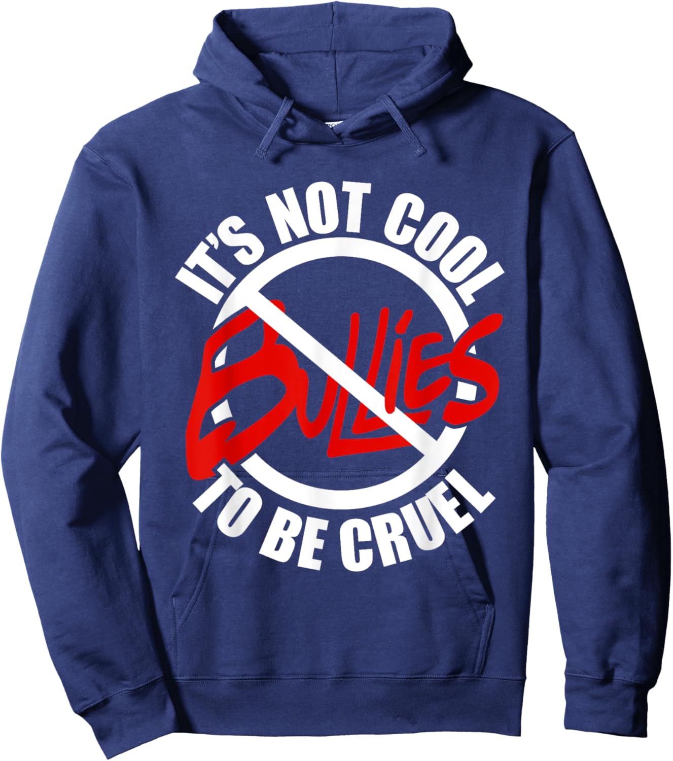 It's Not Cool to be Cruel Anti Bully Hoodie - Hoodie | Navy