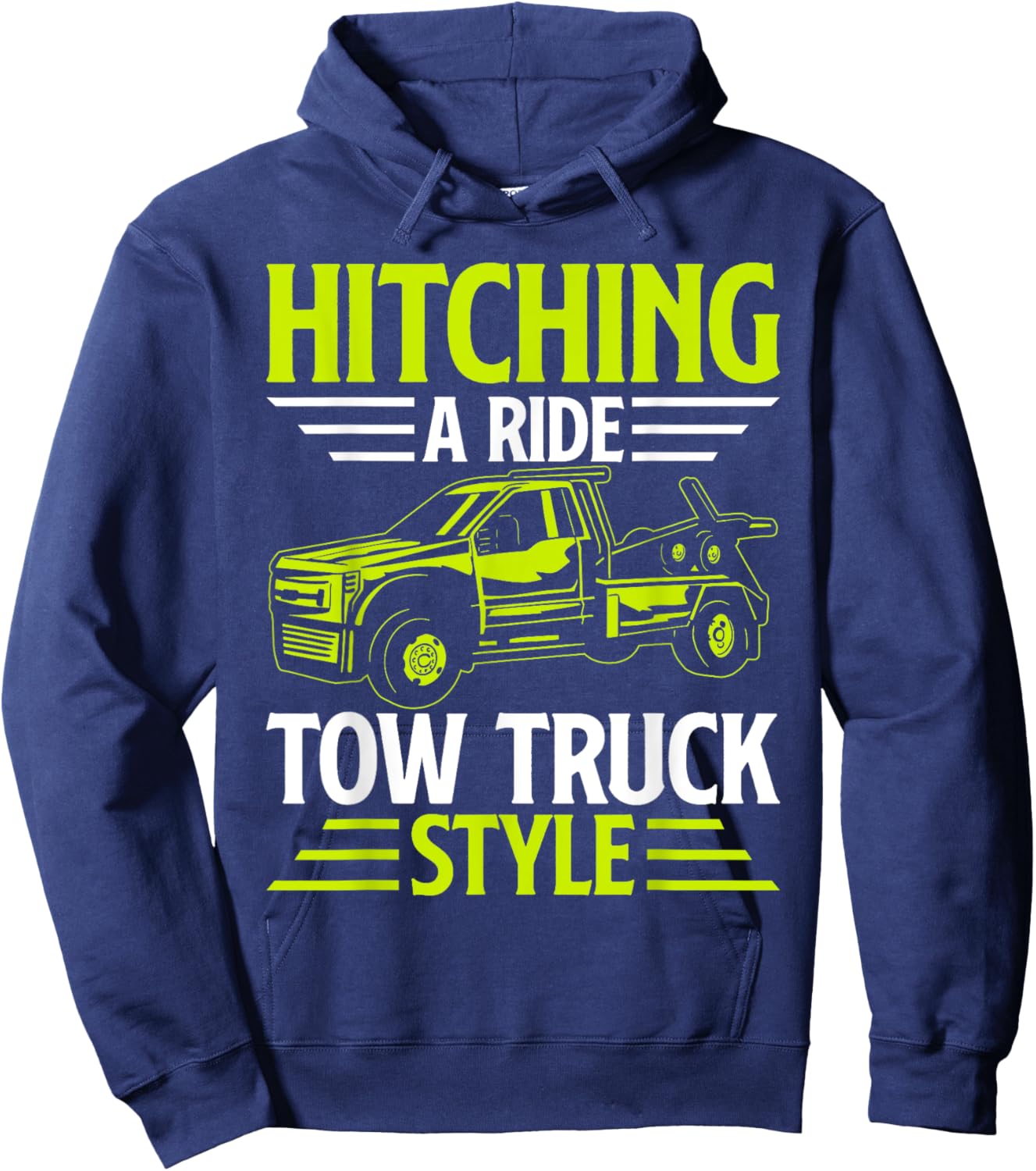 Hitching a Ride Tow Truck Style Tow Truck Hoodie - Hoodie | Navy