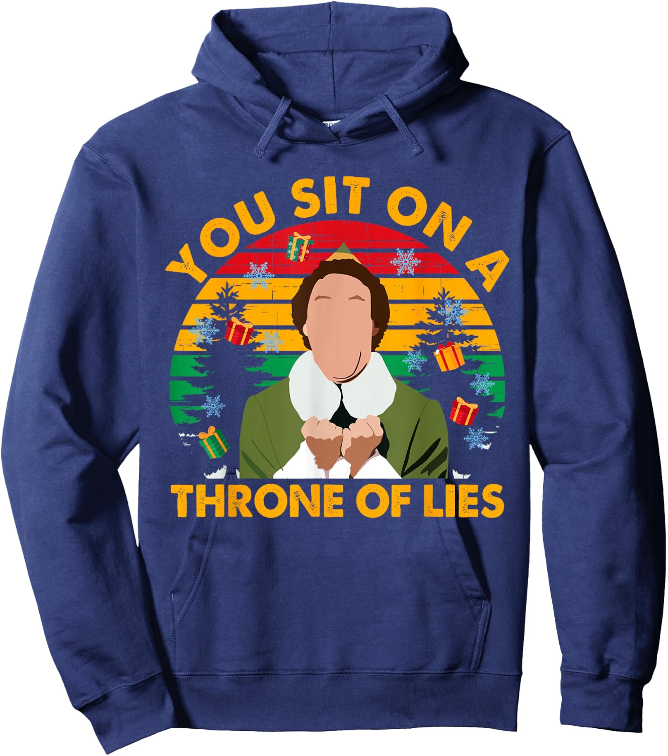 You Sit On A Throne Of Lies Funny Christmas Hoodie - Hoodie | Navy