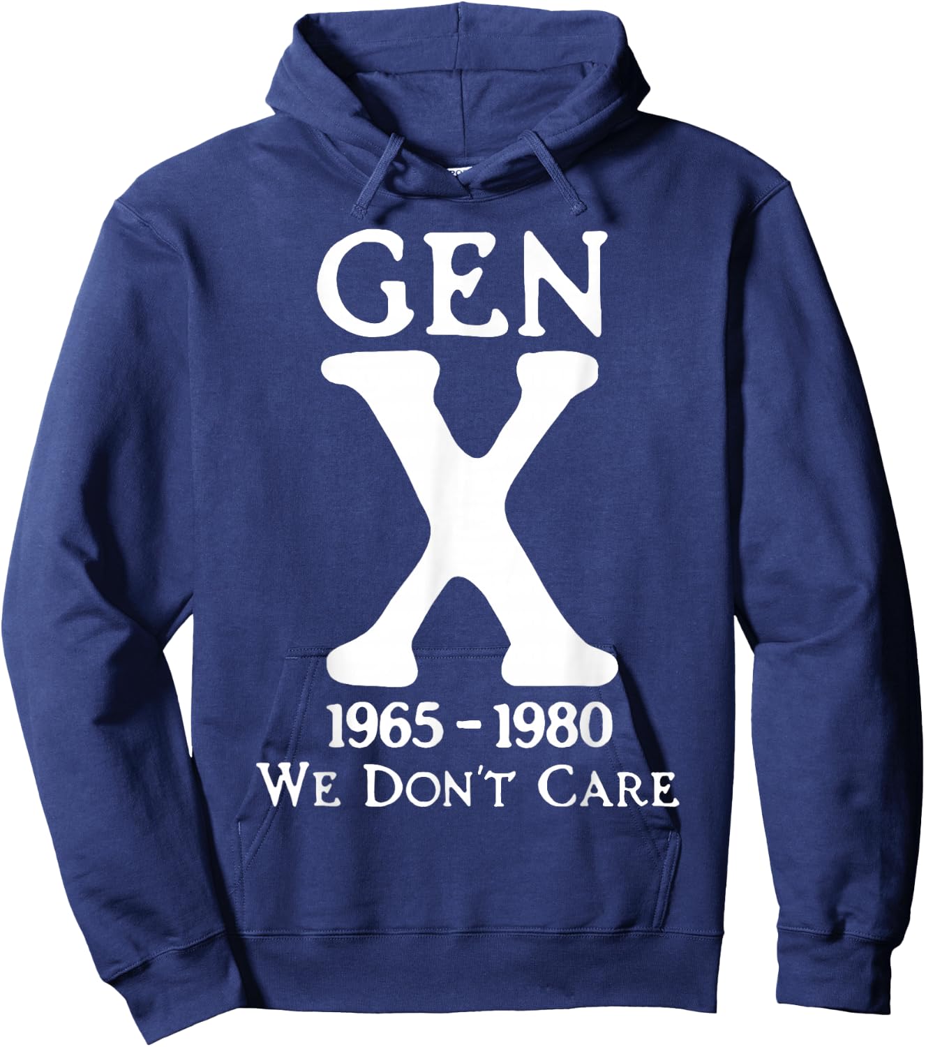Gen X 1965-1980 We Don't Care Hoodie - Hoodie | Navy