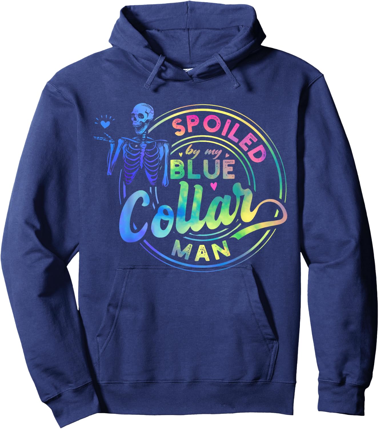 Spoiled By My Blue Collar Man Skull Funny Hoodie - Hoodie | Navy
