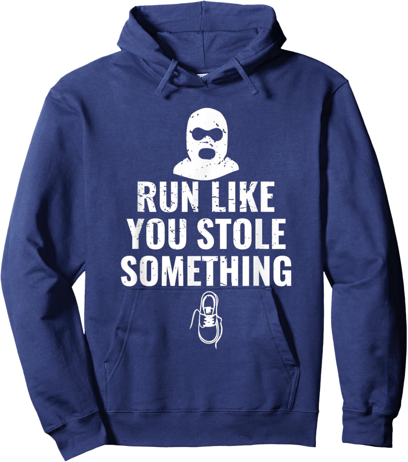 Run Like you Stole Something Fun Runner Gift Hoodie - Hoodie | Navy
