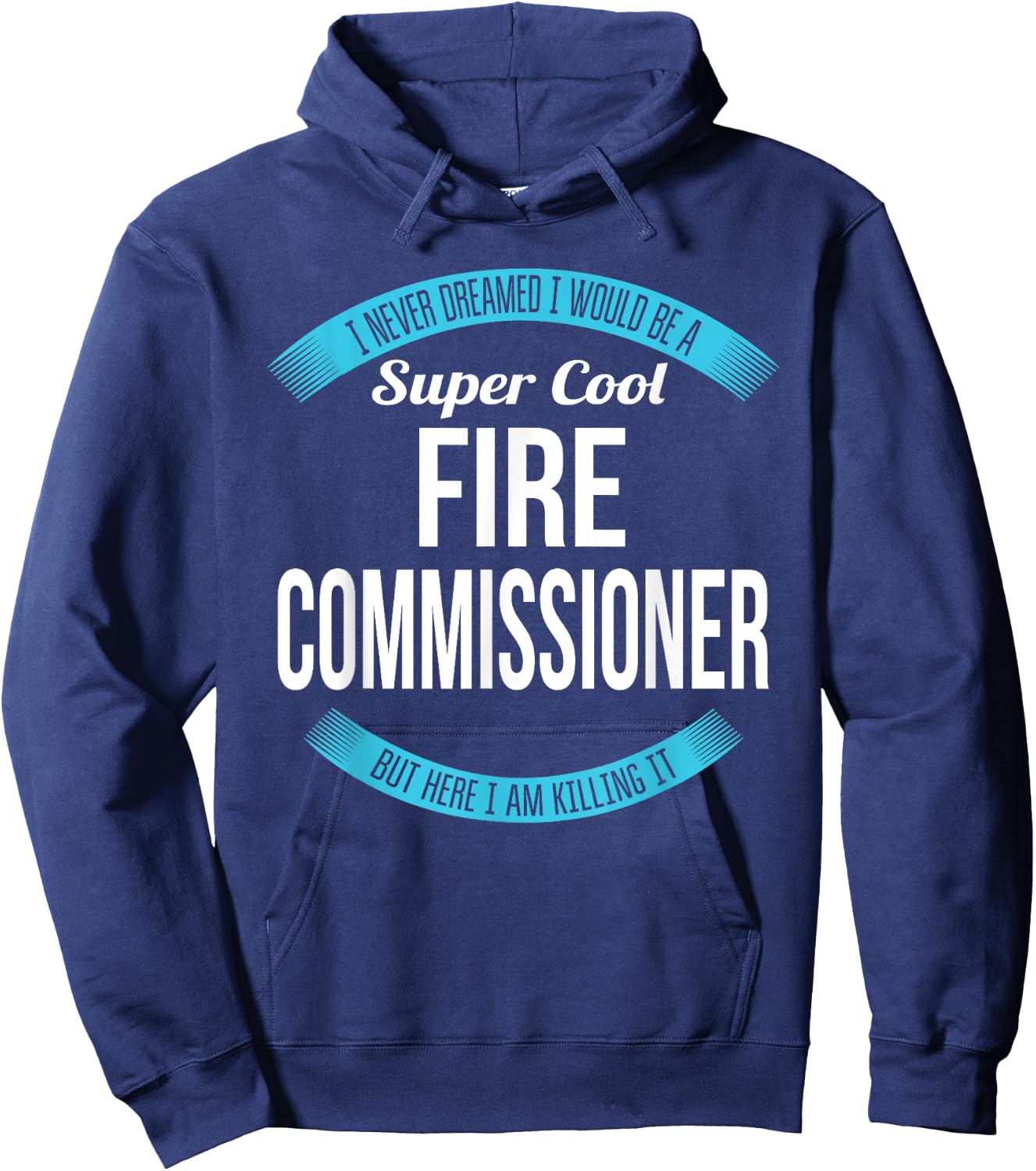 Fire Commissioner Funny Gift Hoodie - Hoodie | Navy