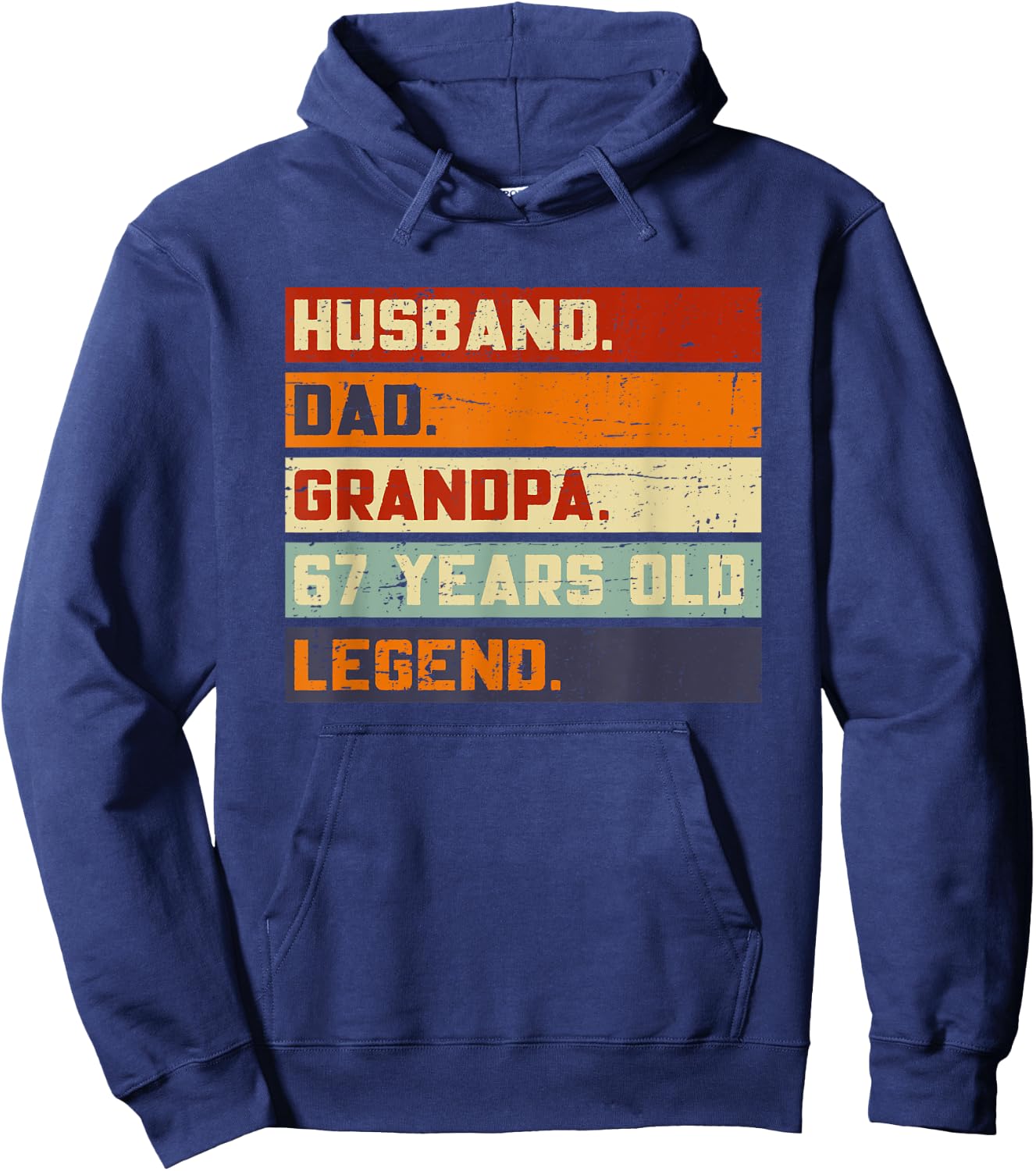 Husband Dad Grandpa Legend 67 Years Old Hoodie - Hoodie | Navy