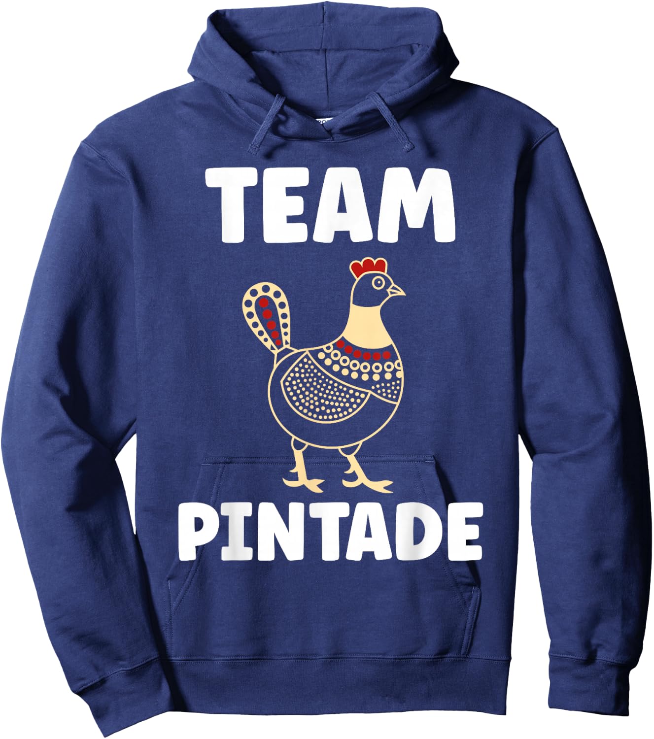 Humour Pintades Oiseaux Mignonne Team Pintade Hoodie - Hoodie | Navy