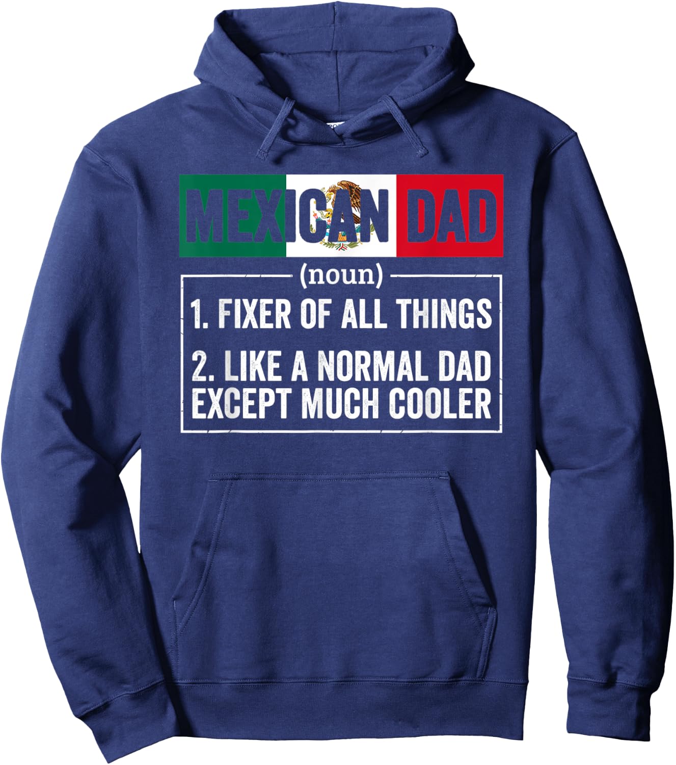 Mexican Dad Noun Funny Mexico Heritage Hoodie - Hoodie | Navy