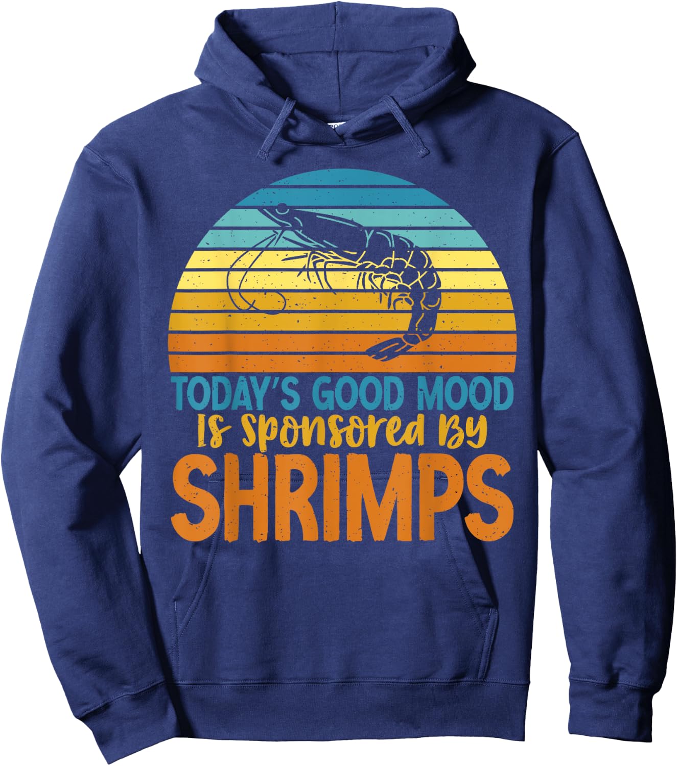 Todays good mood is sponsored by Shrimps Lover Hoodie - Hoodie | Navy