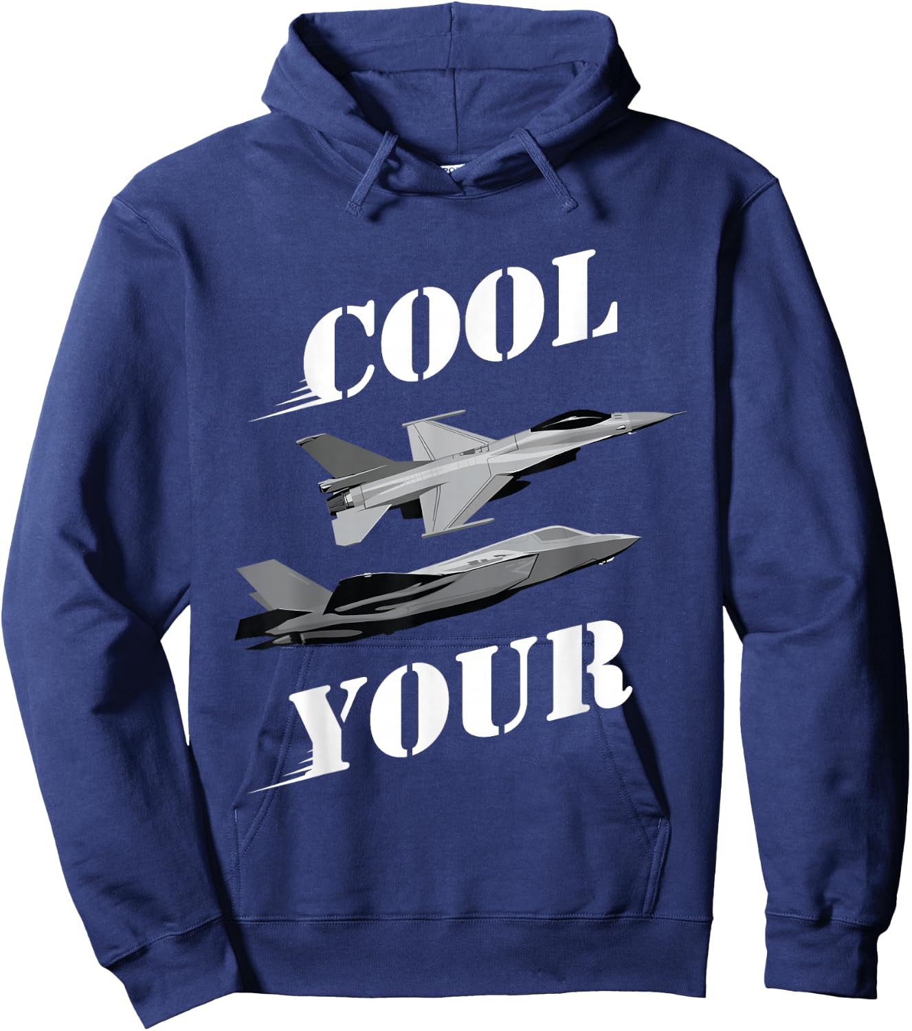 Cool Your Jets Funny Sarcastic Humor Design Hoodie - Hoodie | Navy