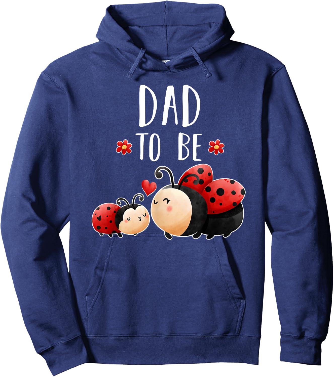 Dad To Be Ladybug Baby Shower For Girl Cute Hoodie - Hoodie | Navy