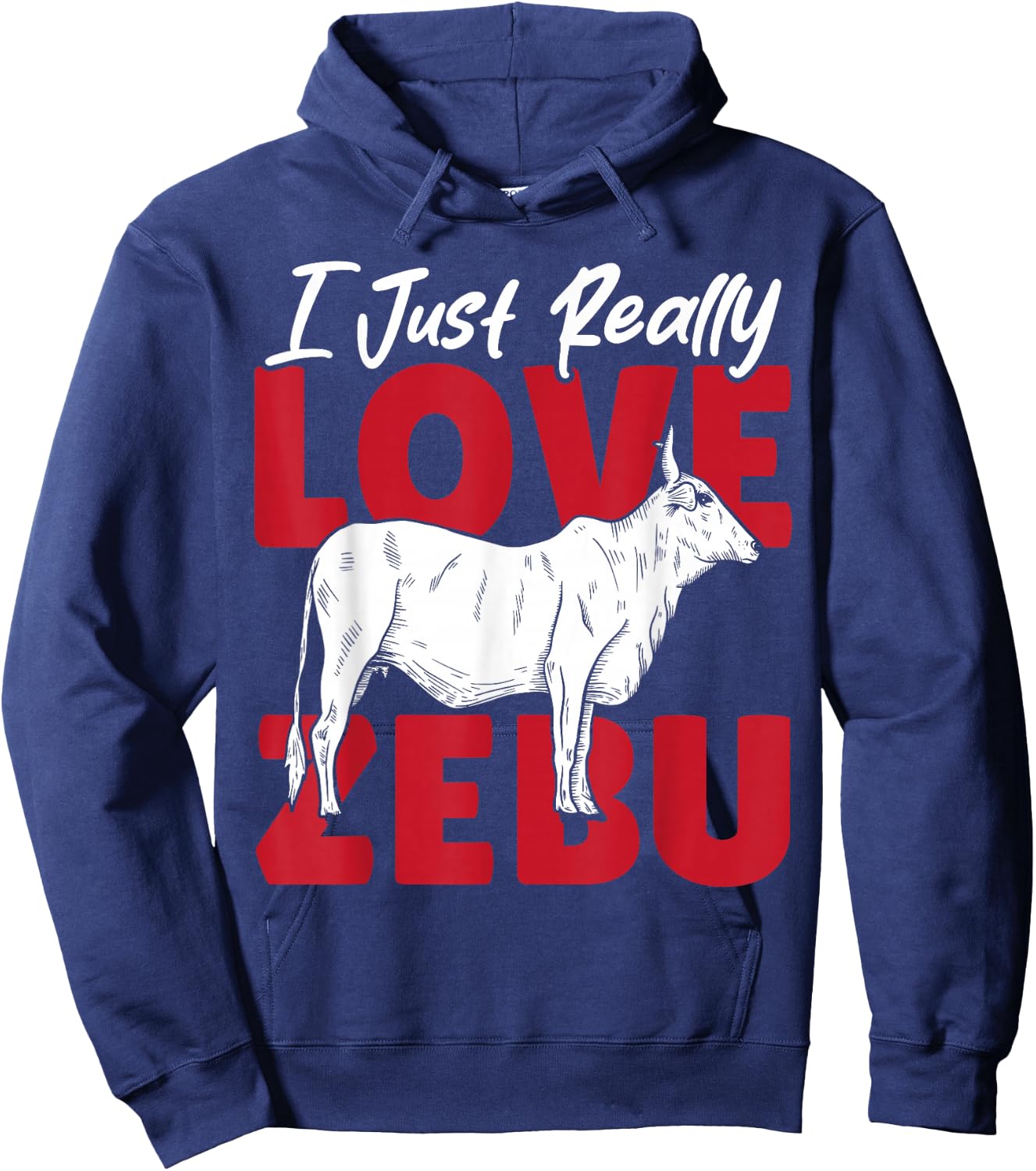 I Just Really Love Zebu Hoodie - Hoodie | Navy