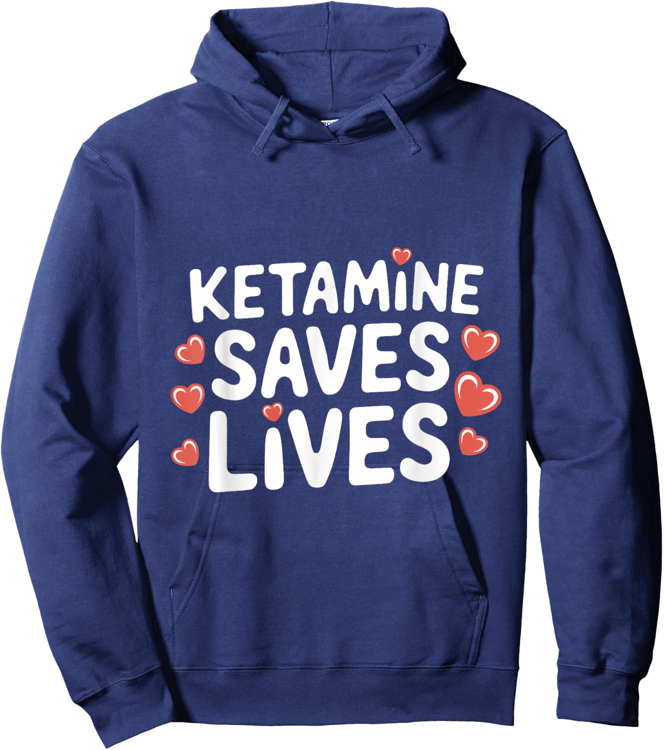 Ketamine Saves Lives Hoodie - Hoodie | Navy