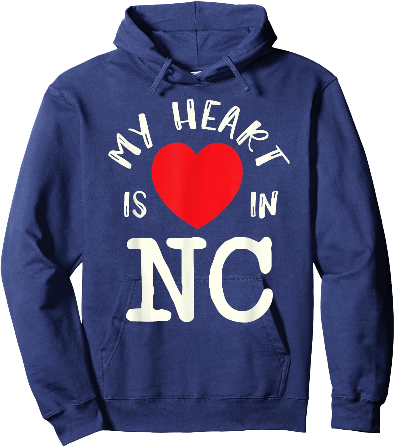 Proud State My Heart Is In NC Carolina North Hoodie - Hoodie | Navy