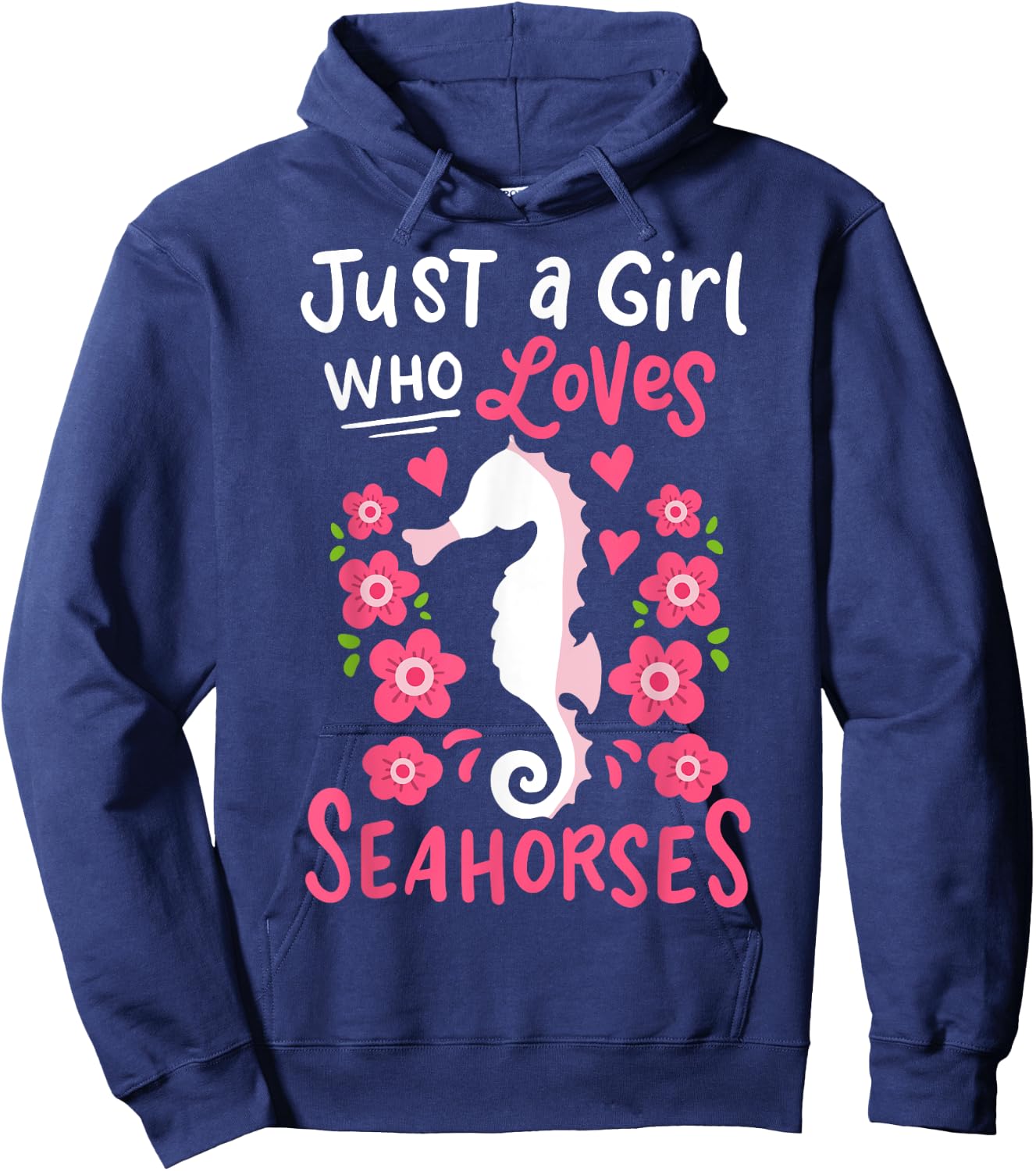 Seahorse Just A Girl Who Loves Seahorses Gift Hoodie - Hoodie | Navy