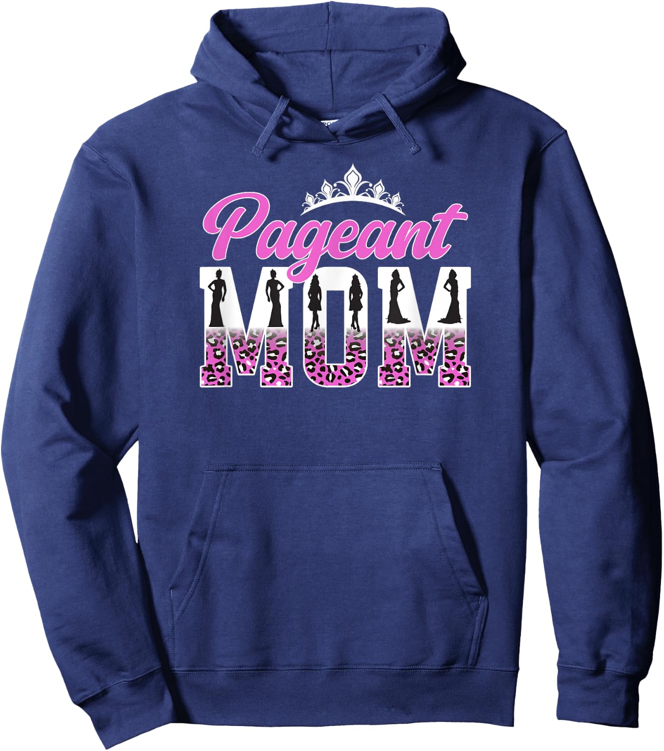 Pageant Mom Leopard Pageant Mother Pageant Mama Hoodie - Hoodie | Navy