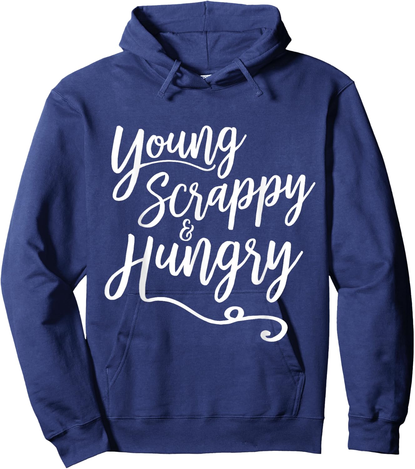 Young Scrappy and Hungry - Script Hoodie - Hoodie | Navy