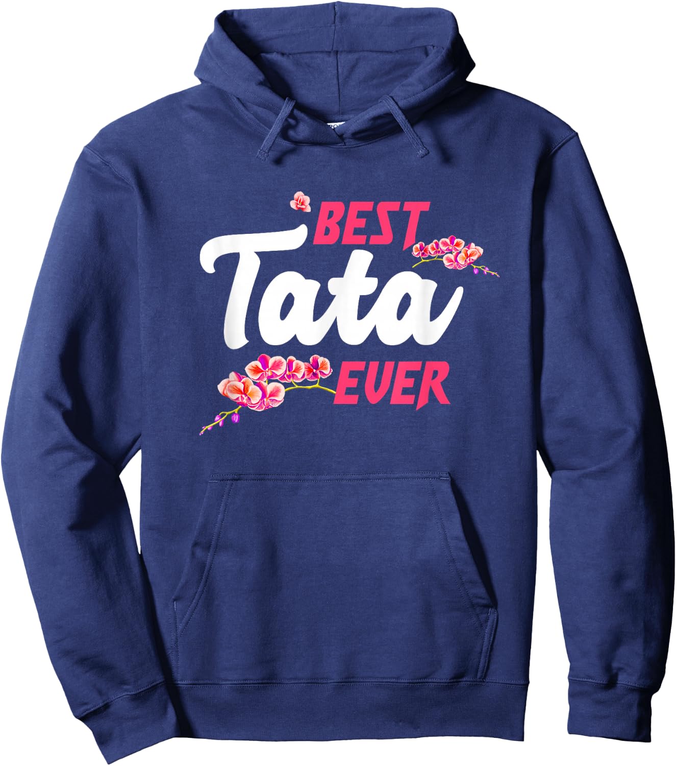 Best Tata Ever - French Aunt Gifts Hoodie - Hoodie | Navy