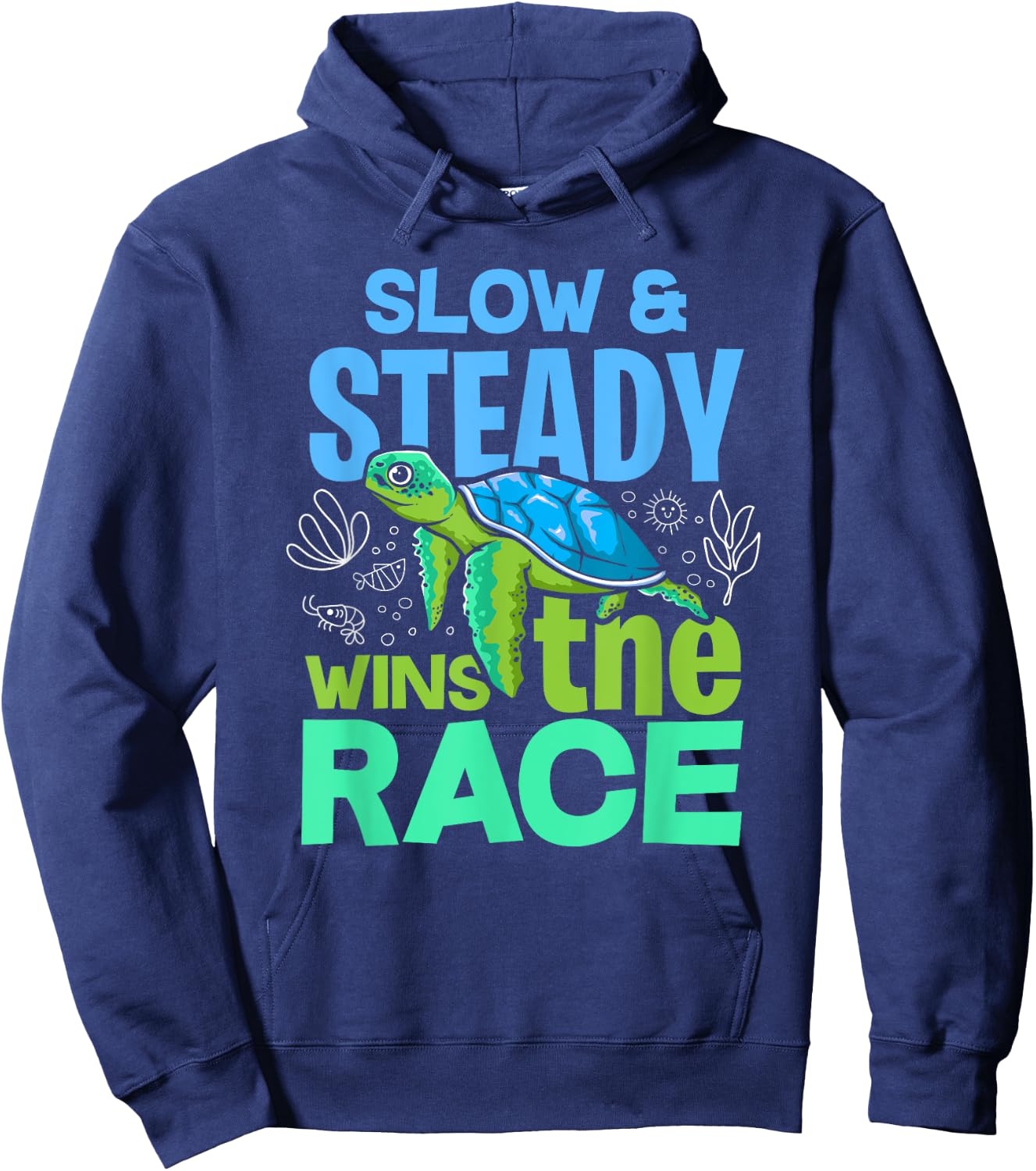 Turtle Lover Slow And Steady Wins The Race Hoodie - Hoodie | Navy