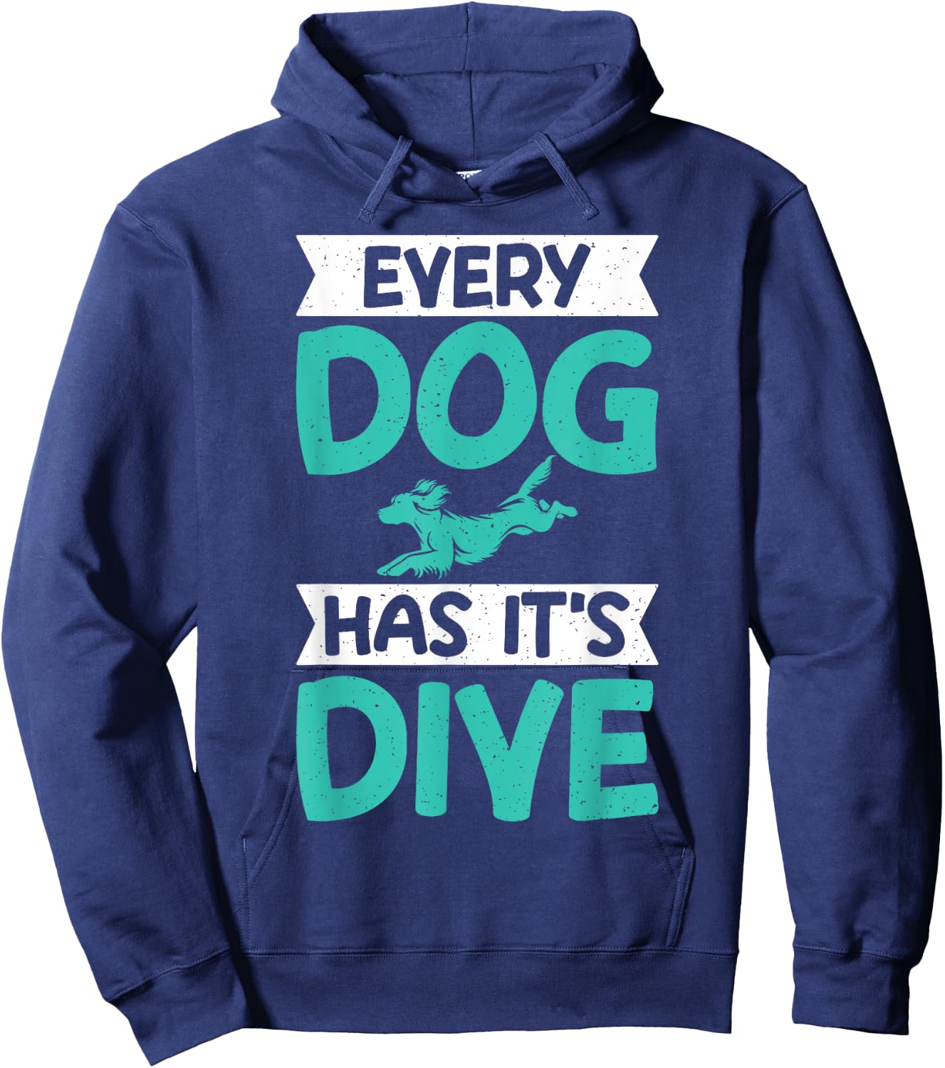 Every Dog Has Its Dive Dock Diving Hoodie - Hoodie | Navy