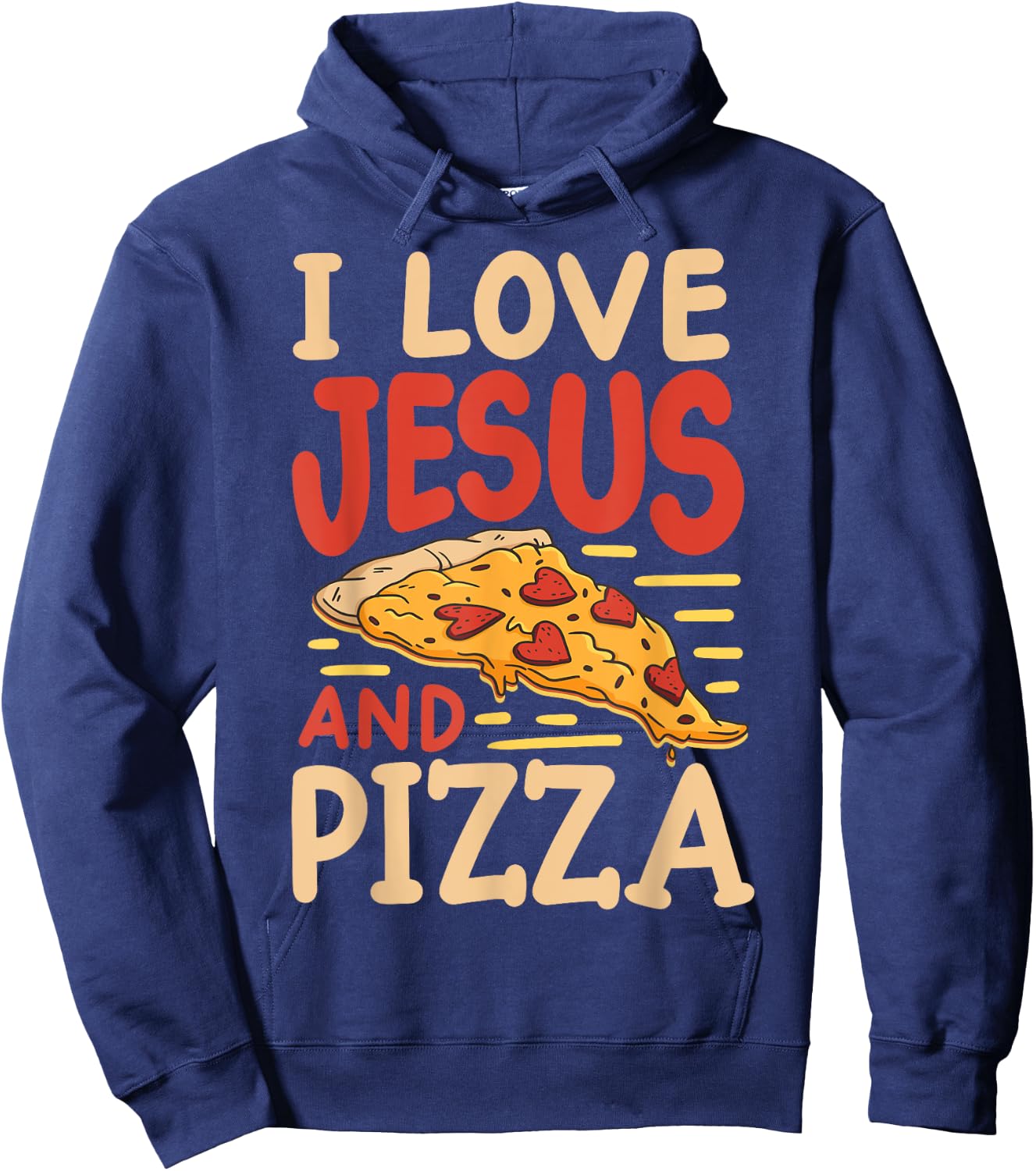 I Love Jesus And Pizza Hoodie - Hoodie | Navy