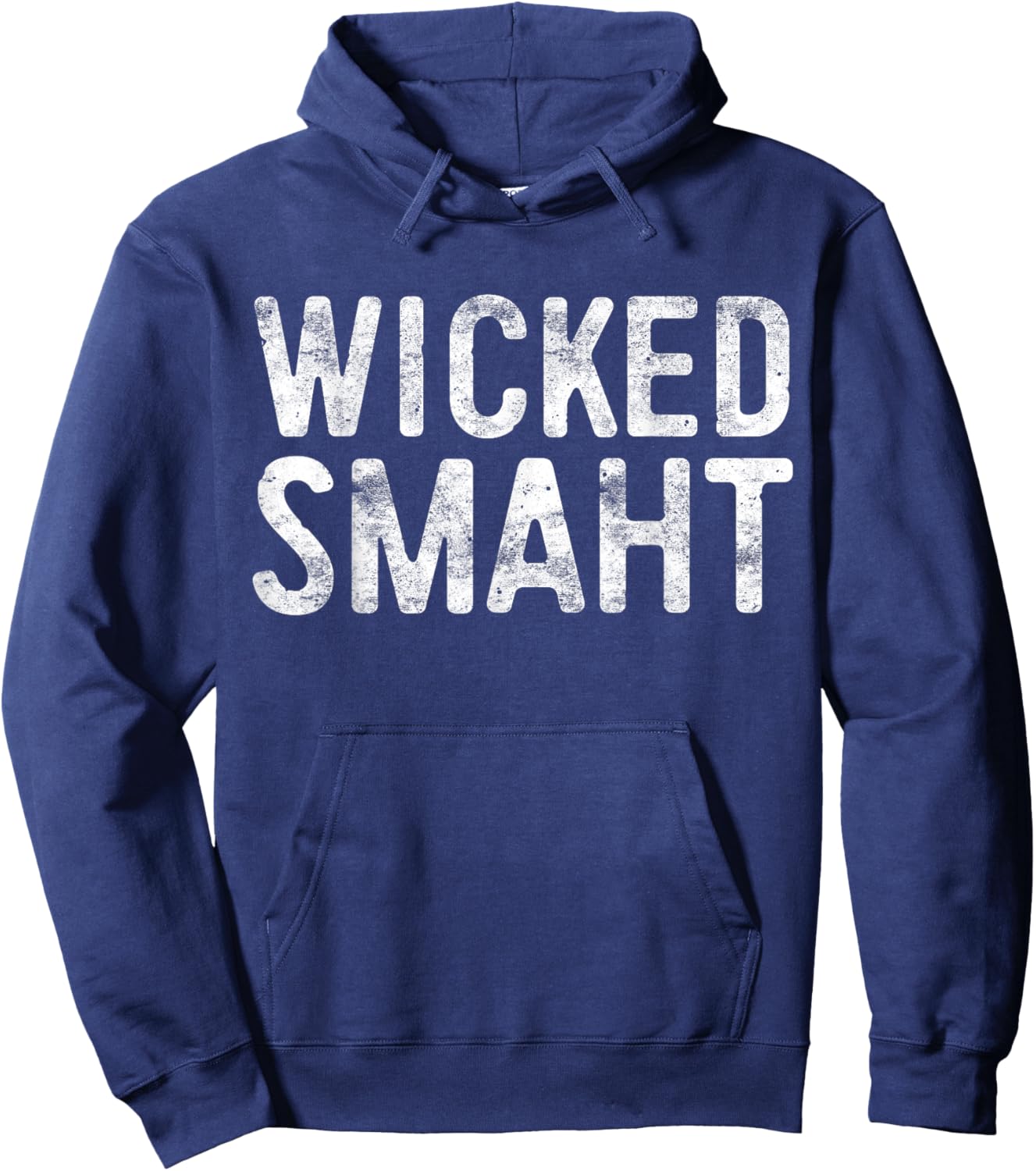 Wicked Smaht Funny Boston Massachusetts Shirt Hoodie - Hoodie | Navy