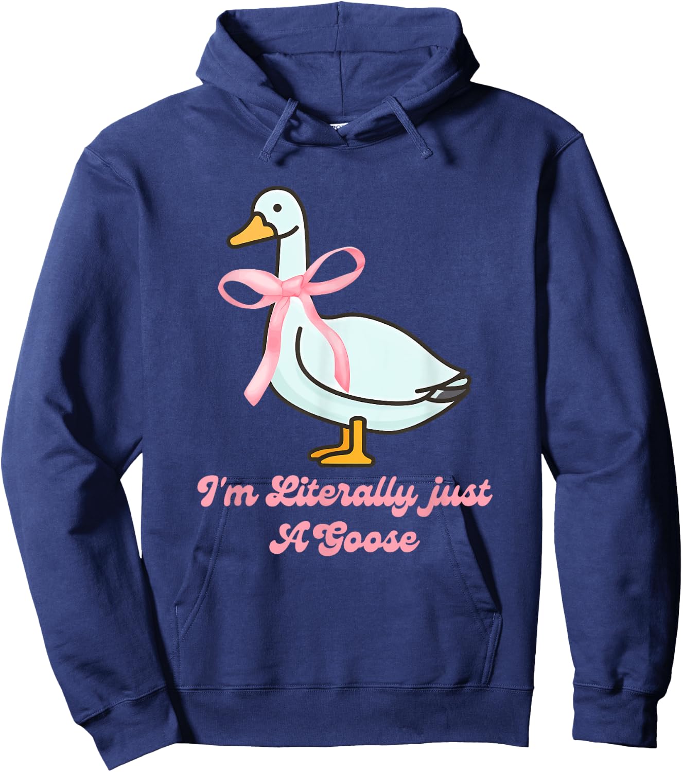 I'm Literally just A Goose Quote Hoodie - Hoodie | Navy