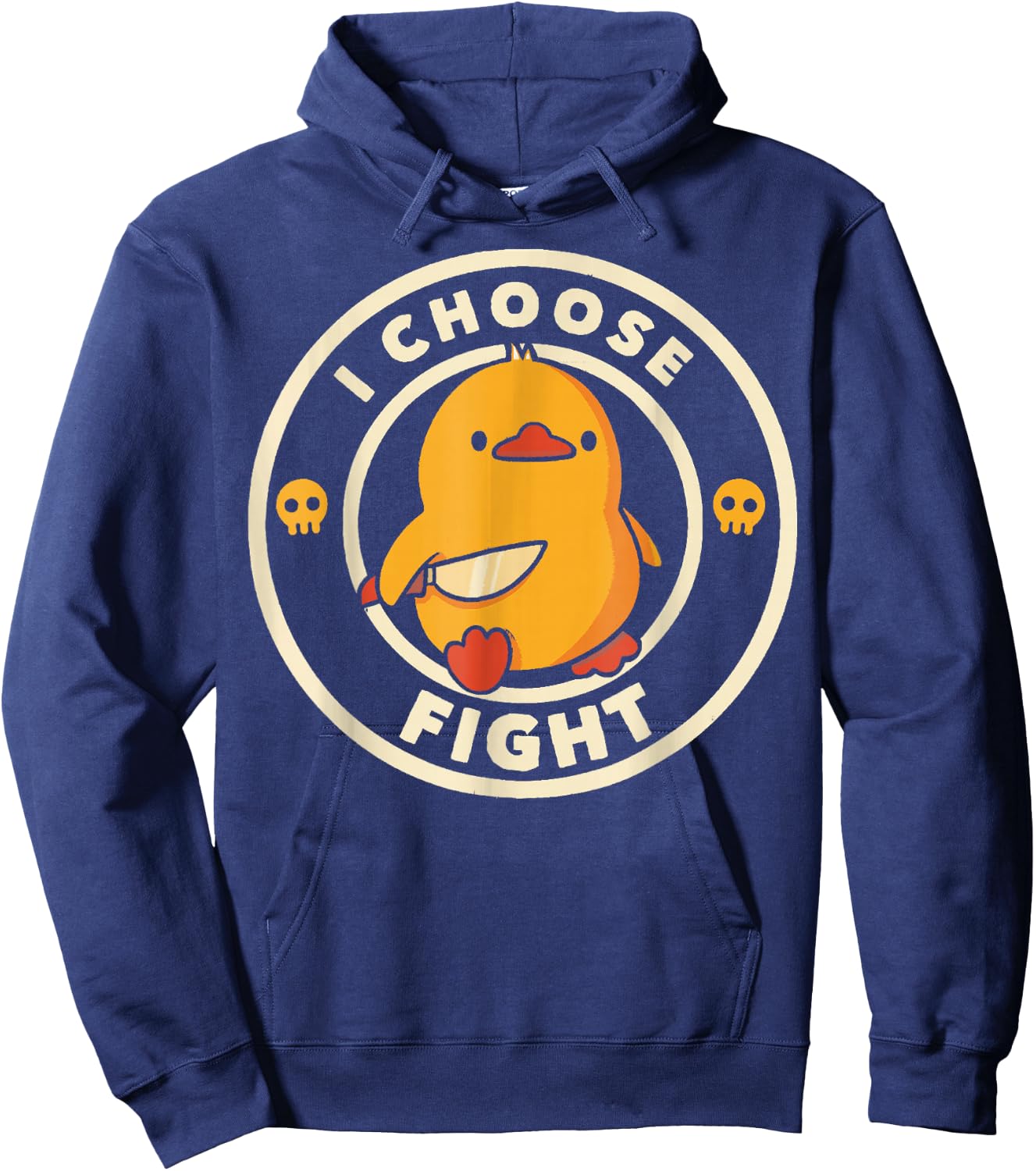 I choose to fight Funny duck badge with English Hoodie - Hoodie | Navy