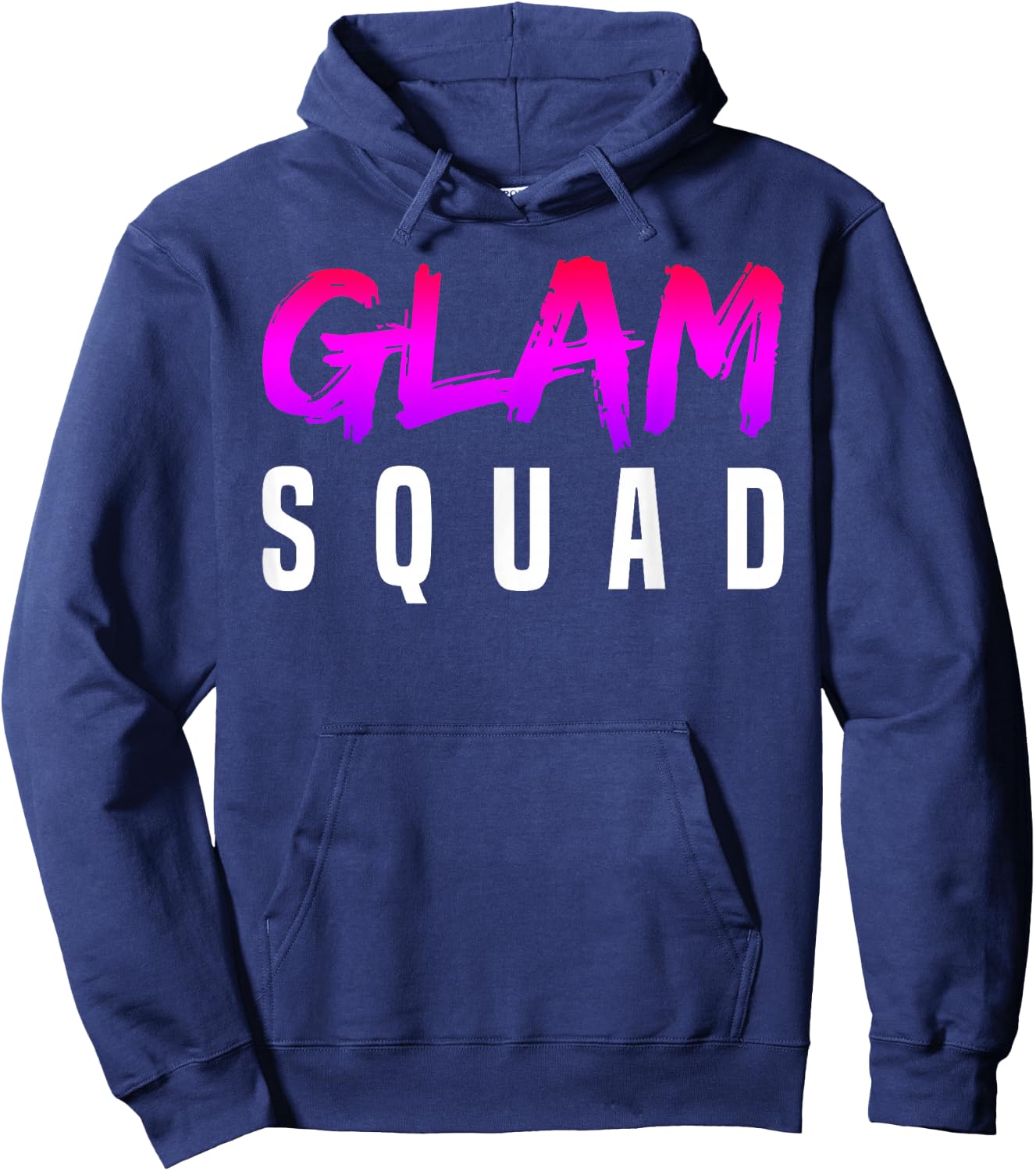 Glam Squad Funny I Love Glitter, Makeup & Cheer Hoodie - Hoodie | Navy