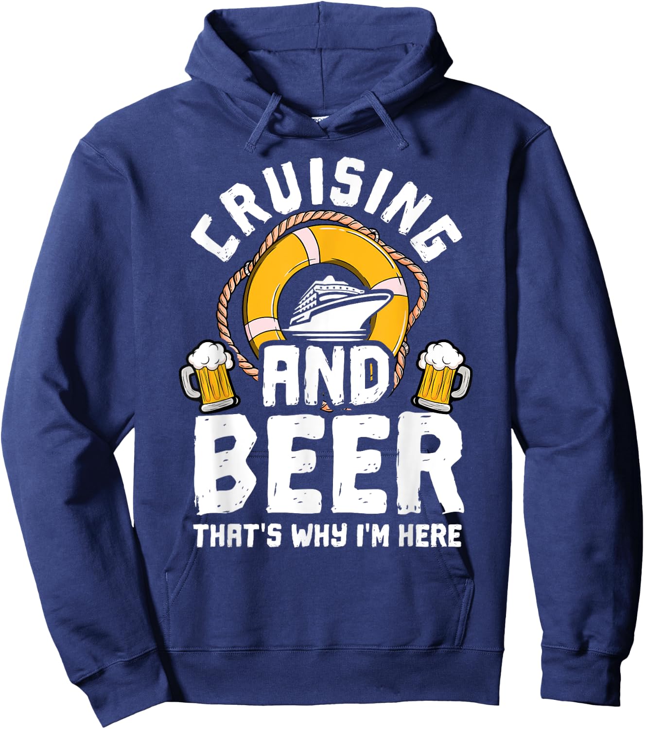 Cruising And Beer Funny Cruise Crusaders Hoodie - Hoodie | Navy