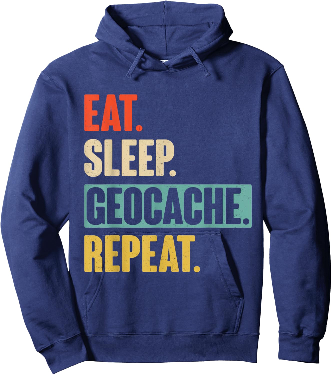Retro Vintage Eat Sleep Geocache Repeat Hoodie - Hoodie | Navy