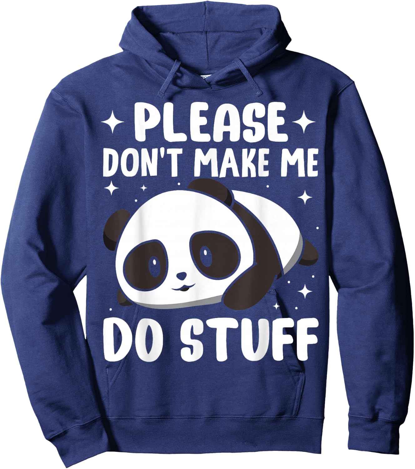 Please Don't Make Me Do Stuff Hoodie - Hoodie | Navy