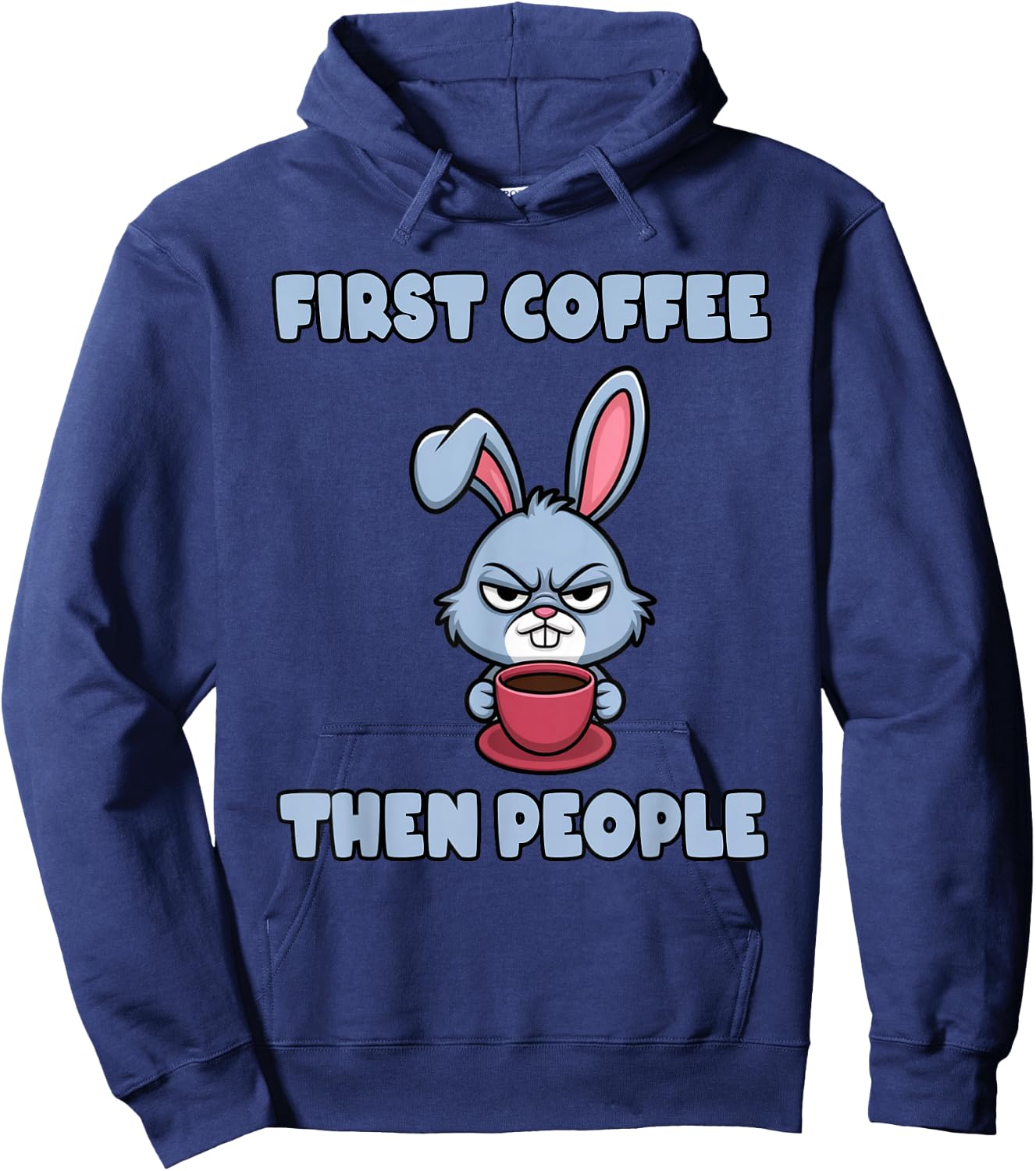 Grumpy Bunny - First Coffee, Then People Hoodie - Hoodie | Navy