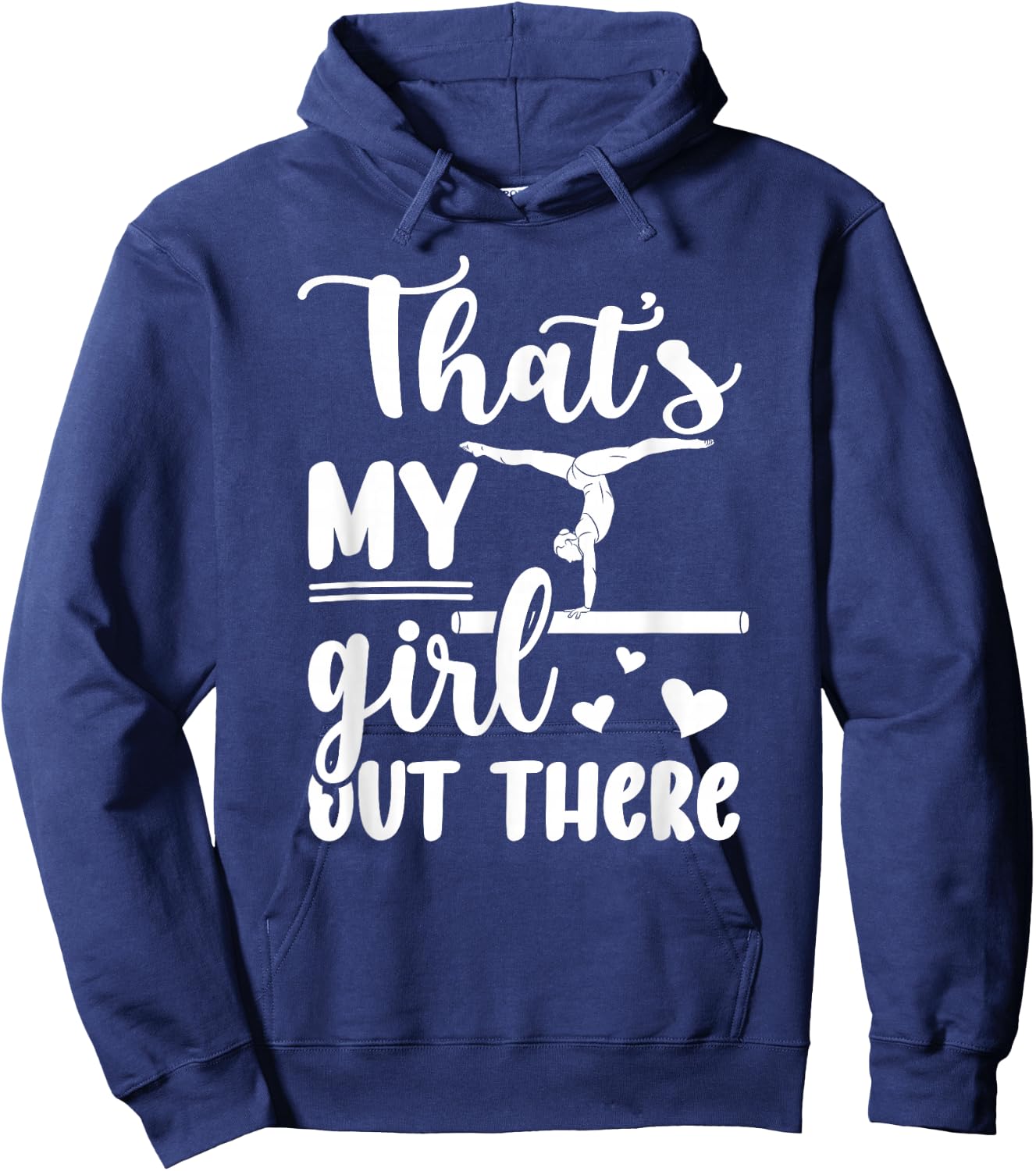 That's My Girl Gymnastics Mom Of A Gymnast Mama Hoodie - Hoodie | Navy