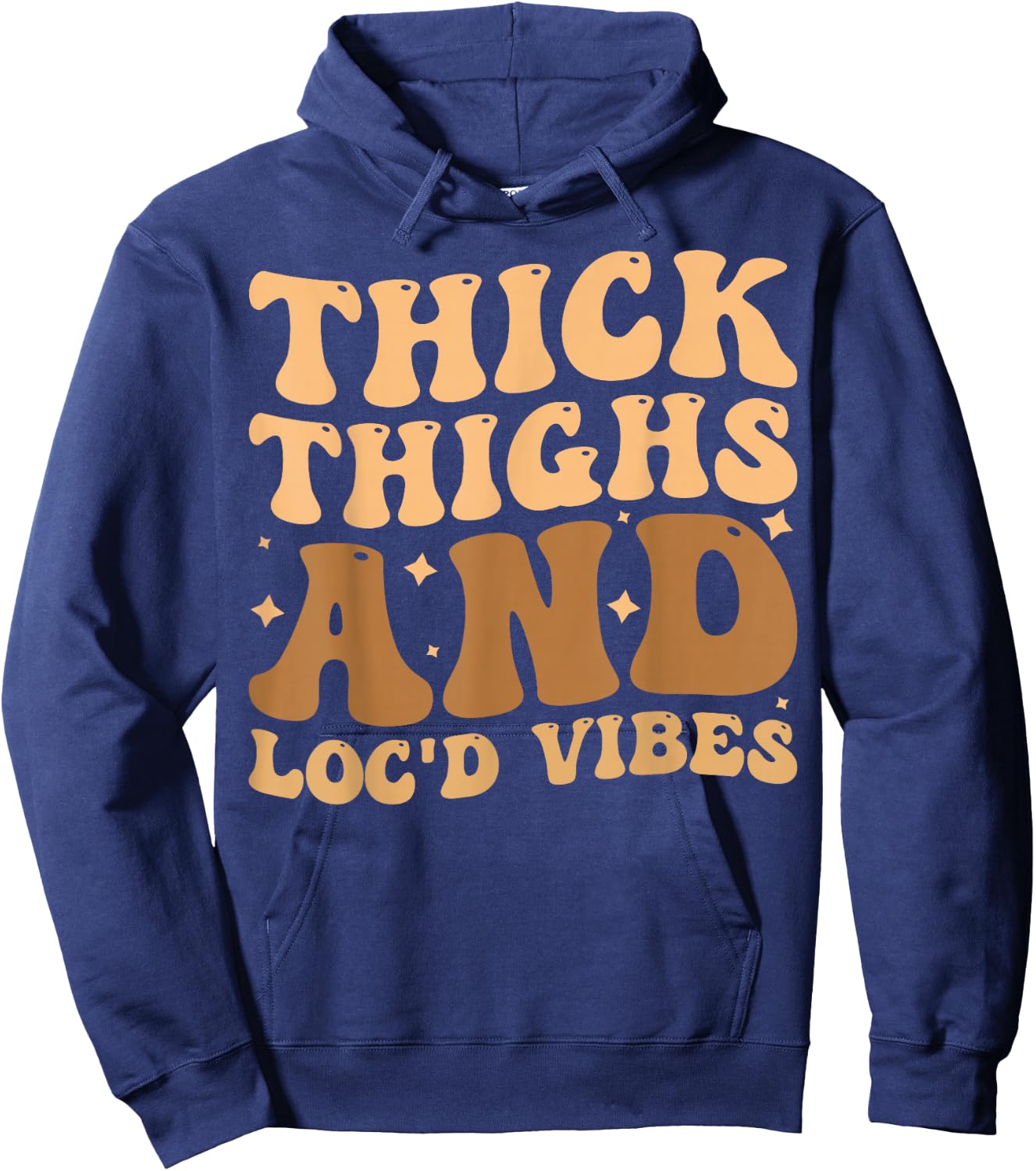Thick Thighs And Loc'd Vibes Hoodie - Hoodie | Navy