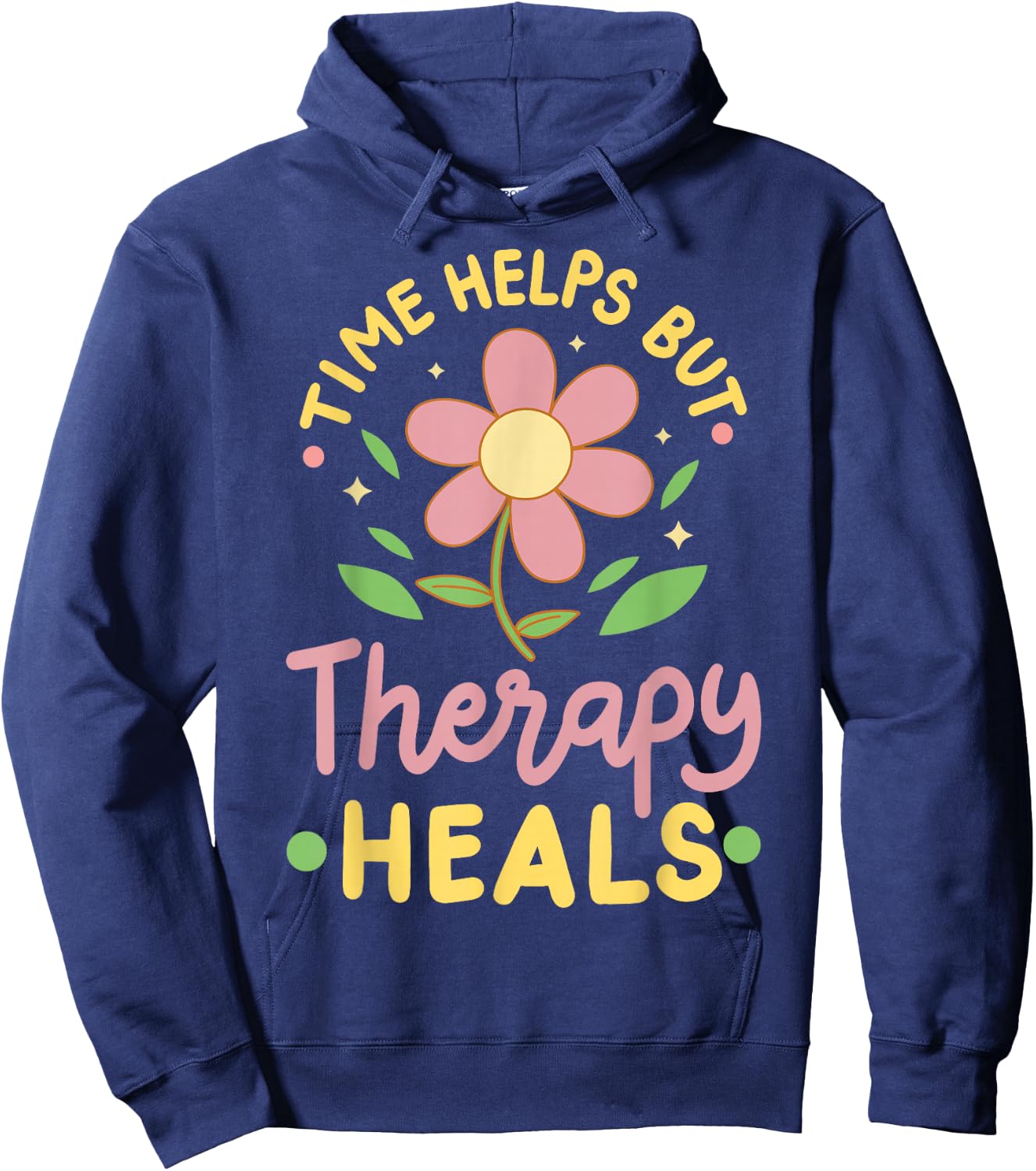 Time Helps But Therapy Heals Hoodie - Hoodie | Navy