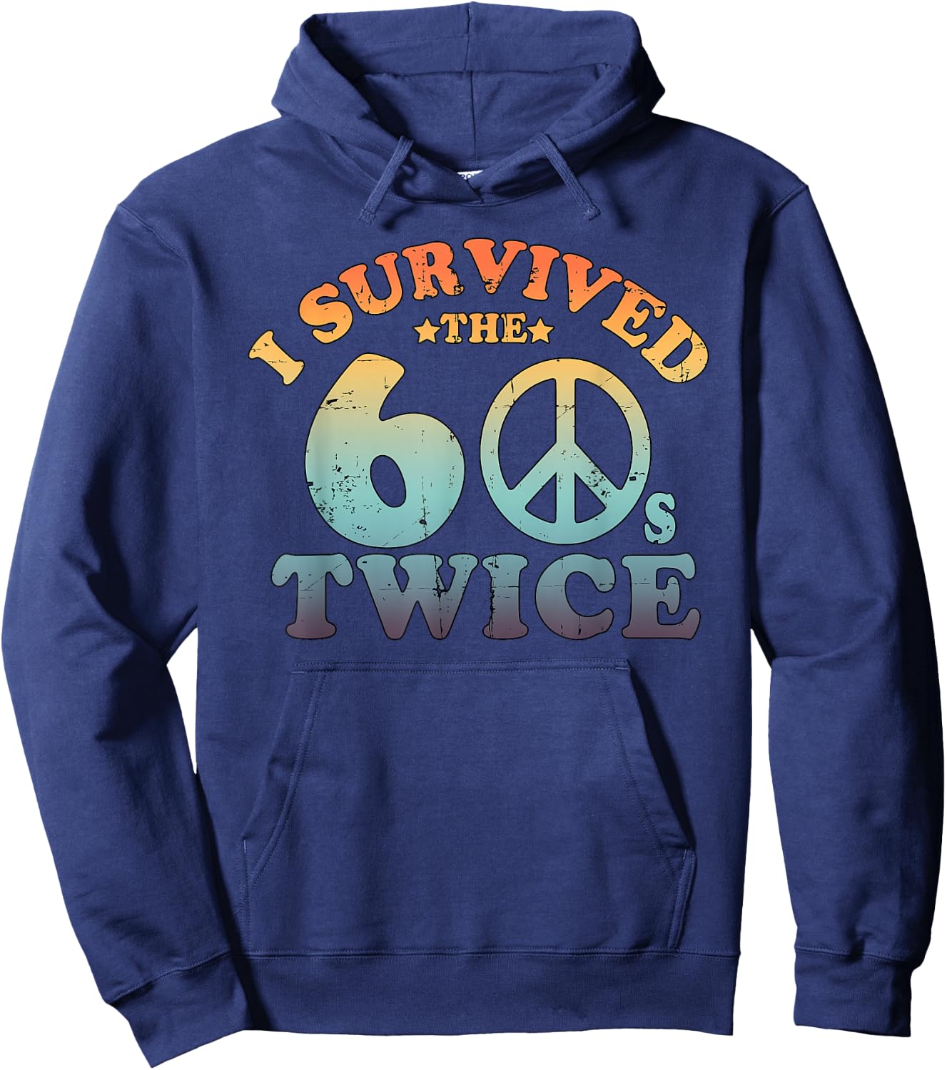 I Survived The Sixties 60s Twice Hoodie - Hoodie | Navy