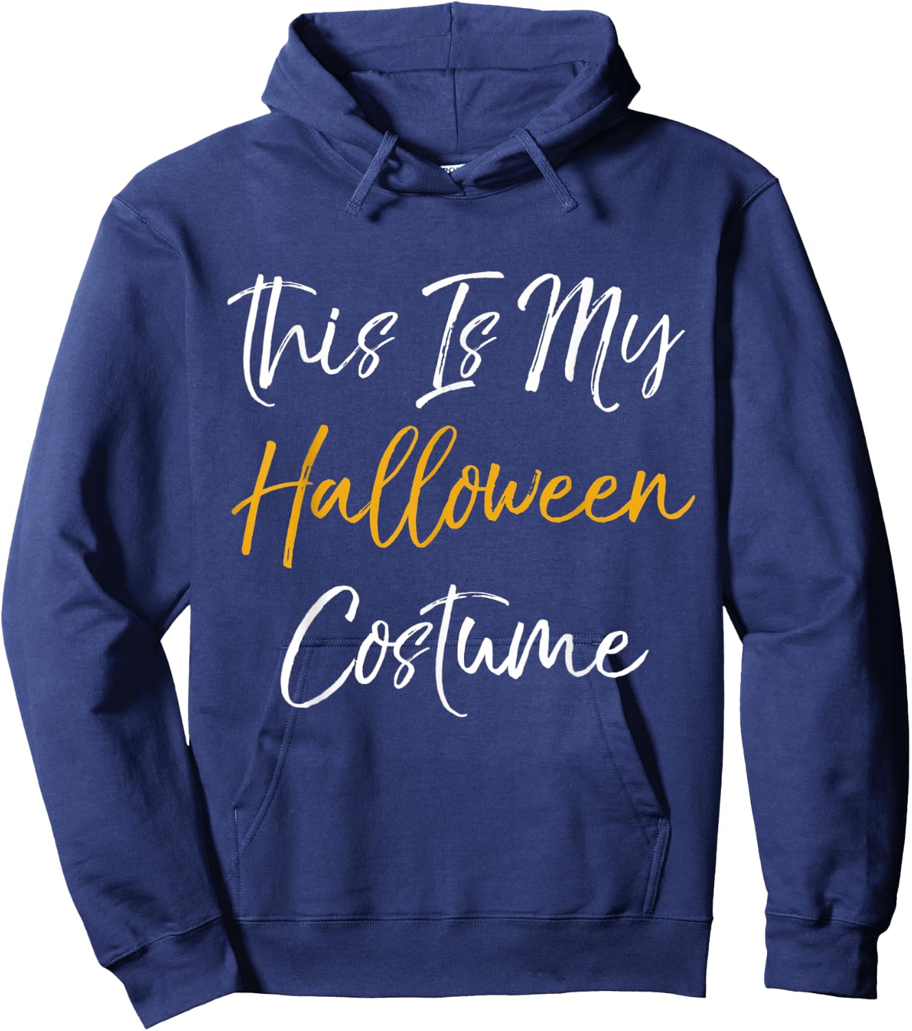 This Is My Halloween Costume Hoodie - Hoodie | Navy
