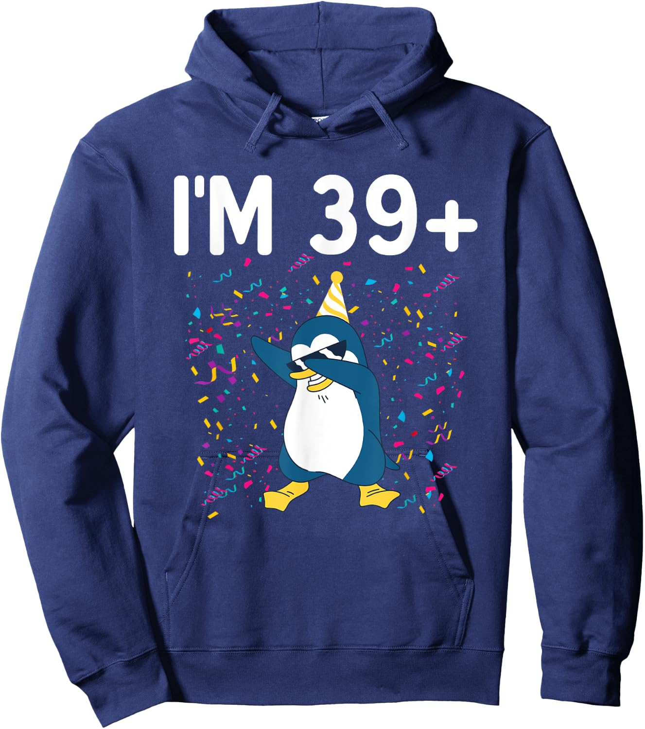 Im 39 Plus Penguin 40th Birthday , black Hoodie - Hoodie | Navy