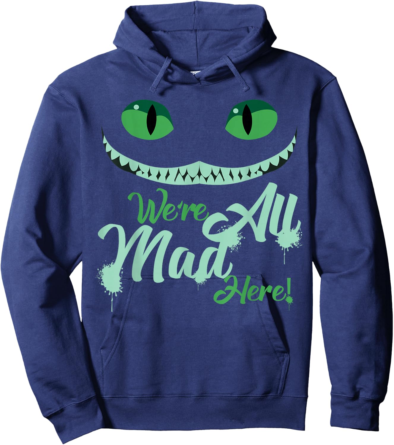 We're All Mad Here Hoodie - Hoodie | Navy