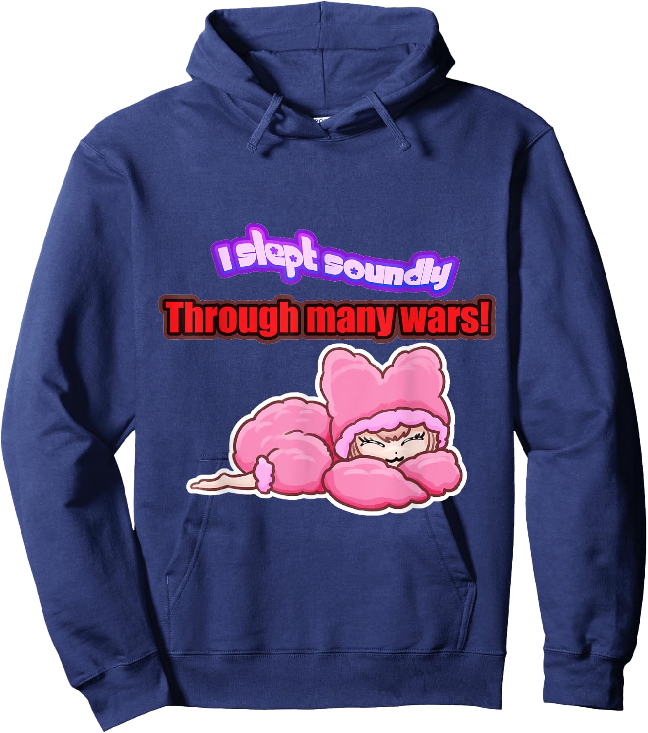 I slept soundly through many wars Hoodie - Hoodie | Navy