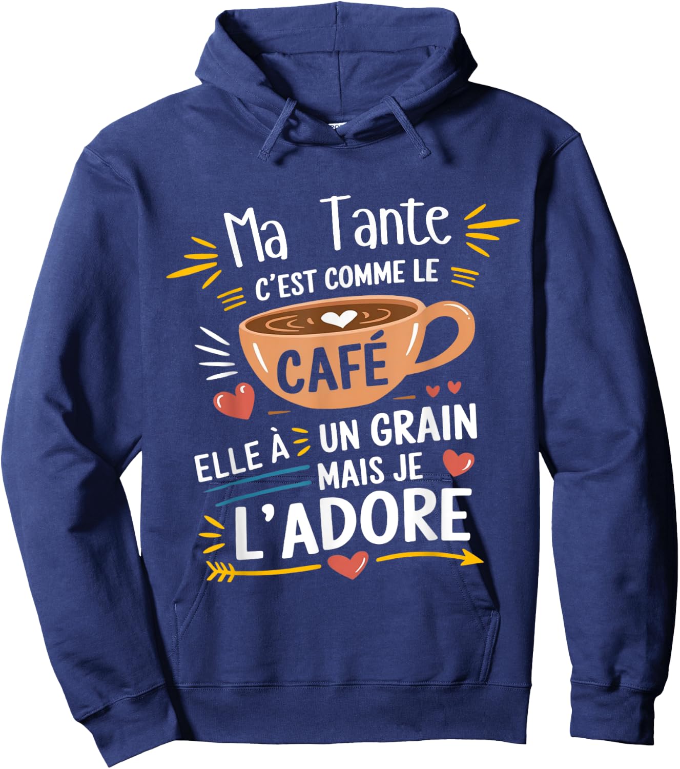 Ma Tante Comme le Café – Gift Humour Coffee Hoodie - Hoodie | Navy