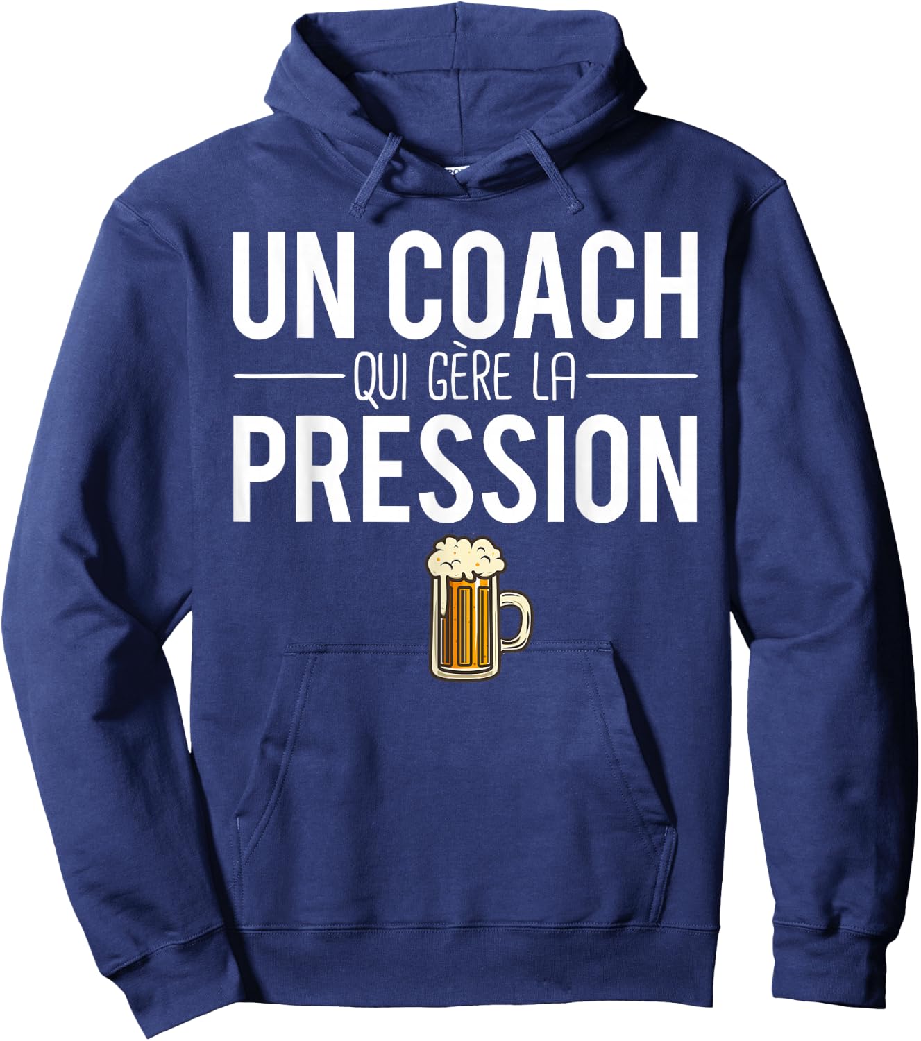 Beer Humor A Coach Who Manages Pressure Hoodie - Hoodie | Navy