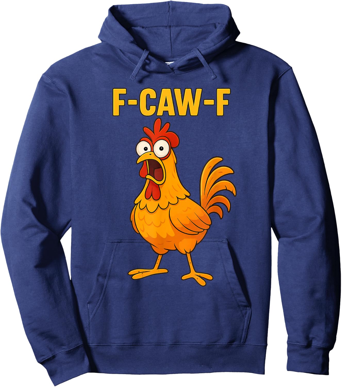Funny Chicken F-CAW-F Cartoon FCAWF Hoodie - Hoodie | Navy