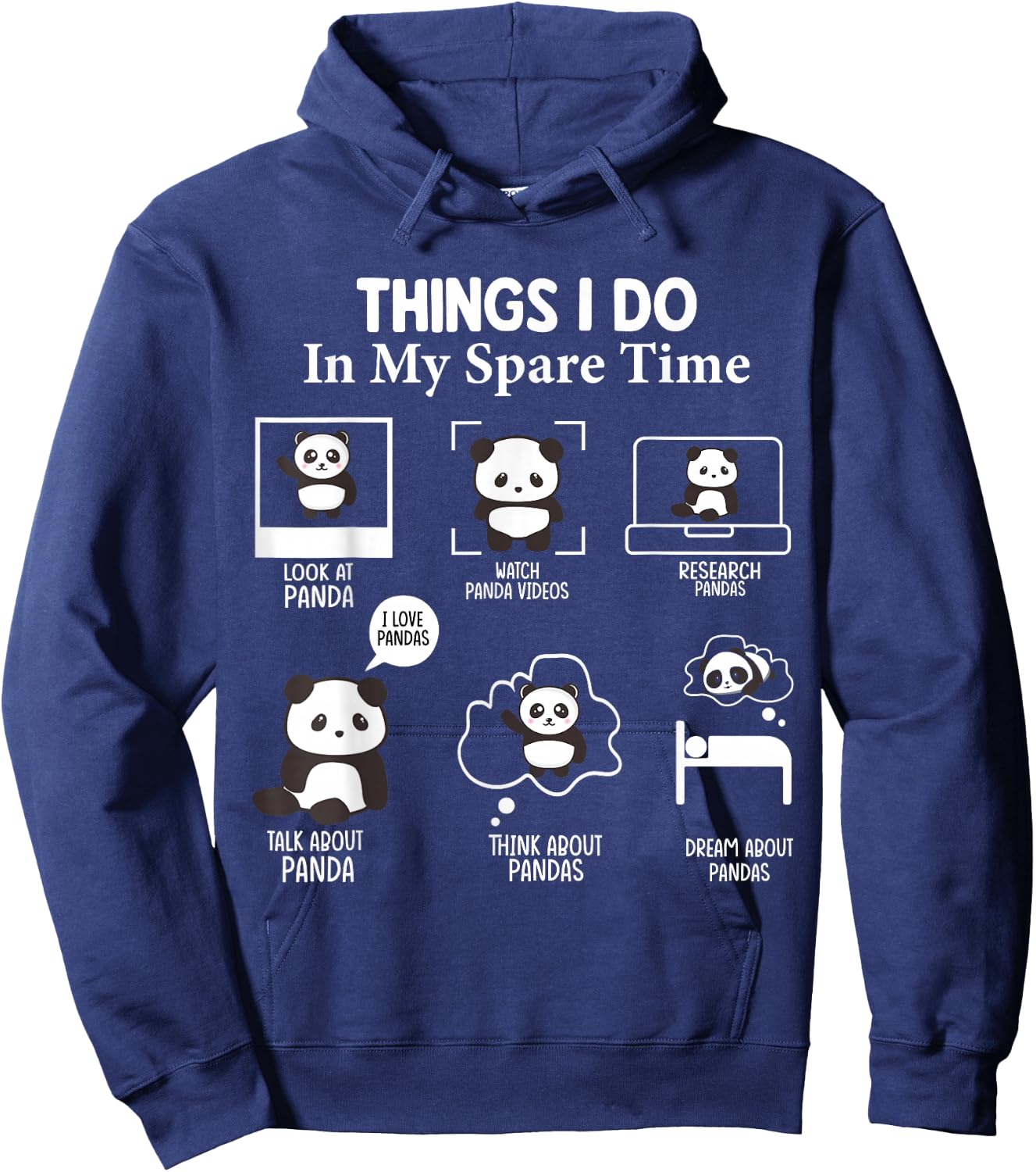 Things I Do In My Spare Time Look At Panda Hoodie - Hoodie | Navy