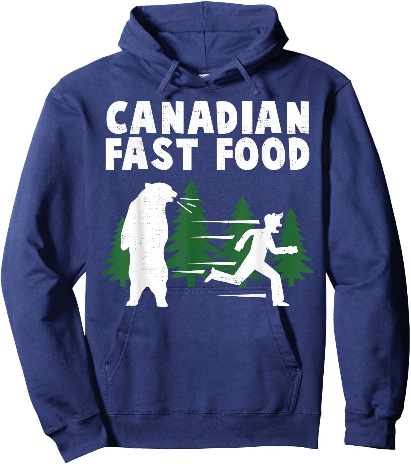 Funny Bear Gonna Eat You Canada Fast Food Gift Hoodie - Hoodie | Navy