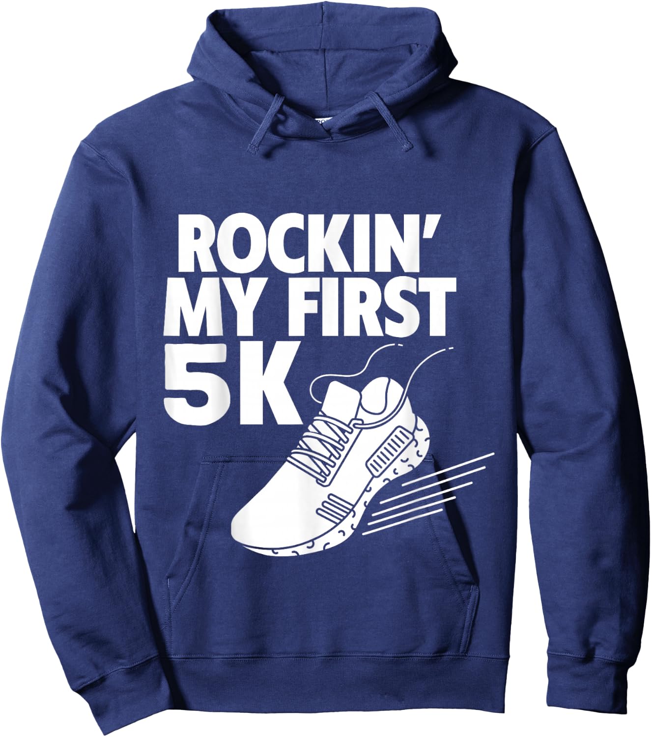 Rockin' My First 5k Hoodie - Hoodie | Navy