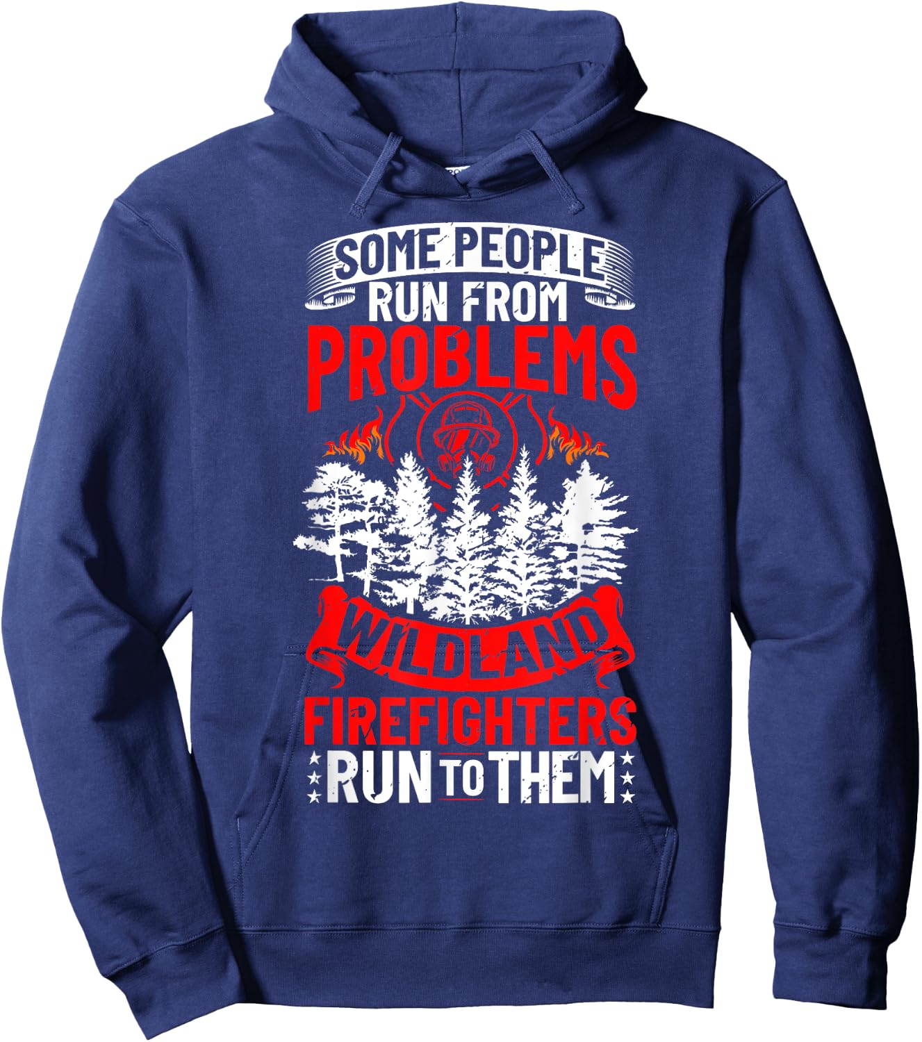 Wildland Firefighter Problems Wildland Firefighting Apparel Wildfire Firefighter Fireman - Black, Men's, Small, Short Sleeve, Cotton 60% Polyester 40%, Classic Fit Hoodie - Hoodie | Navy