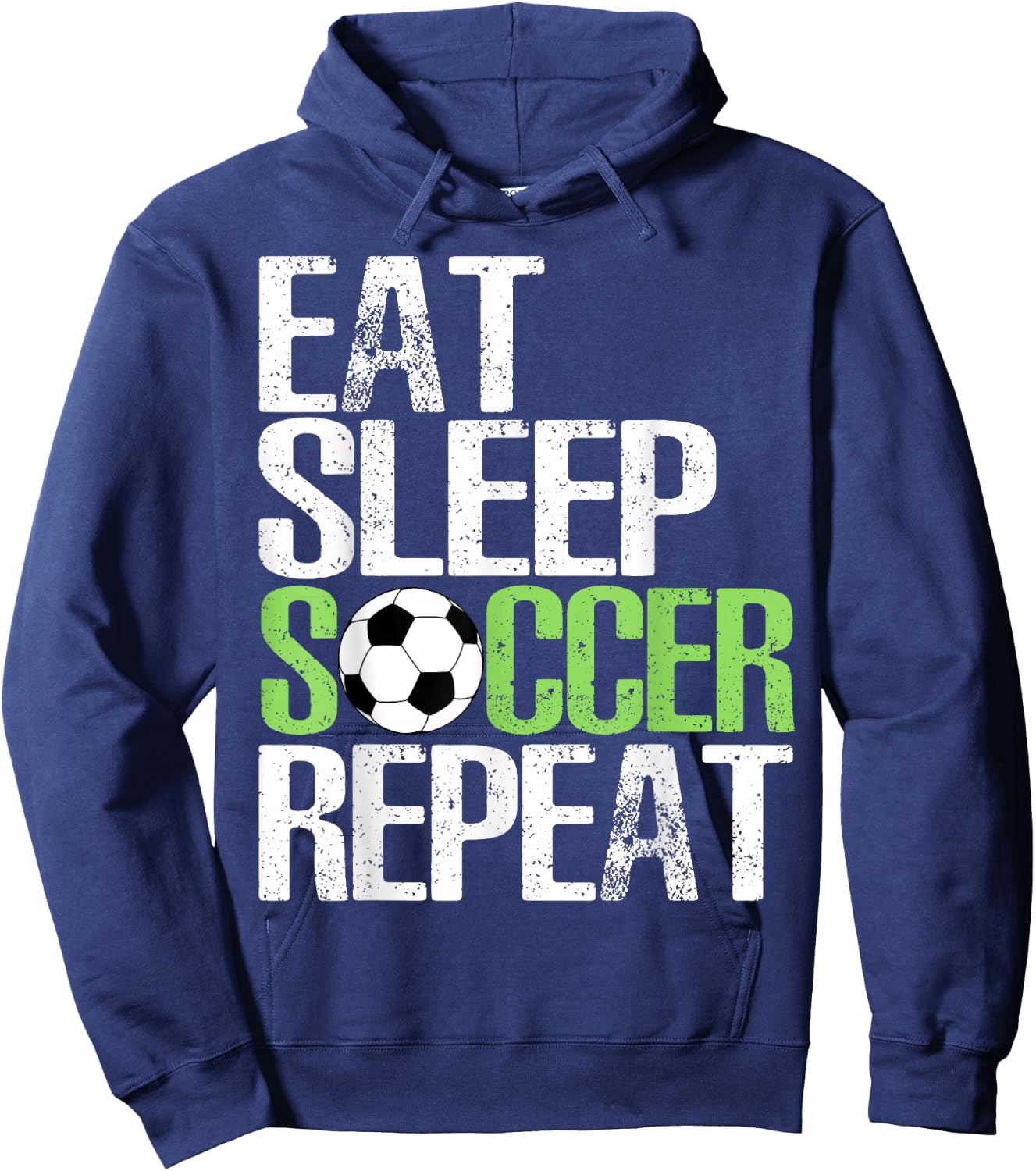 Eat Sleep Soccer Repeat Cool Sport Player Gift Hoodie - Hoodie | Navy