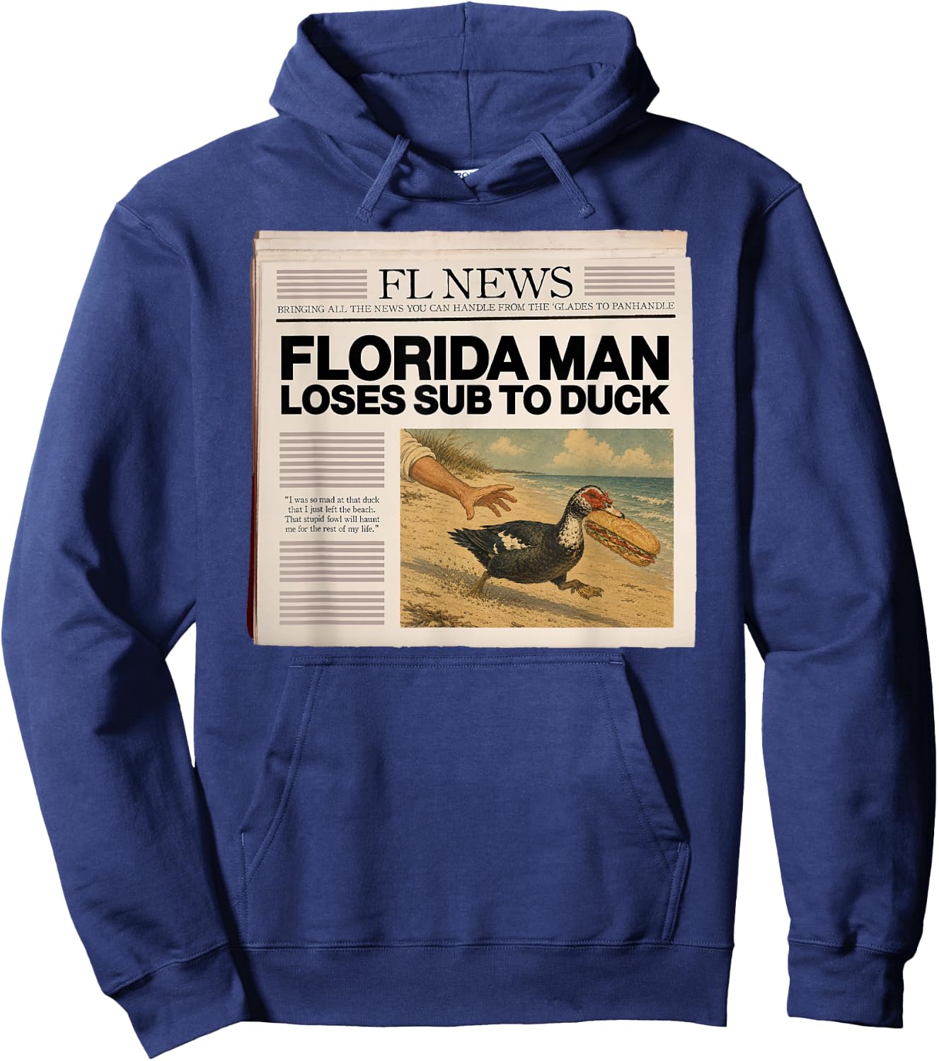Florida Man Loses Sub to Duck Hoodie - Hoodie | Navy